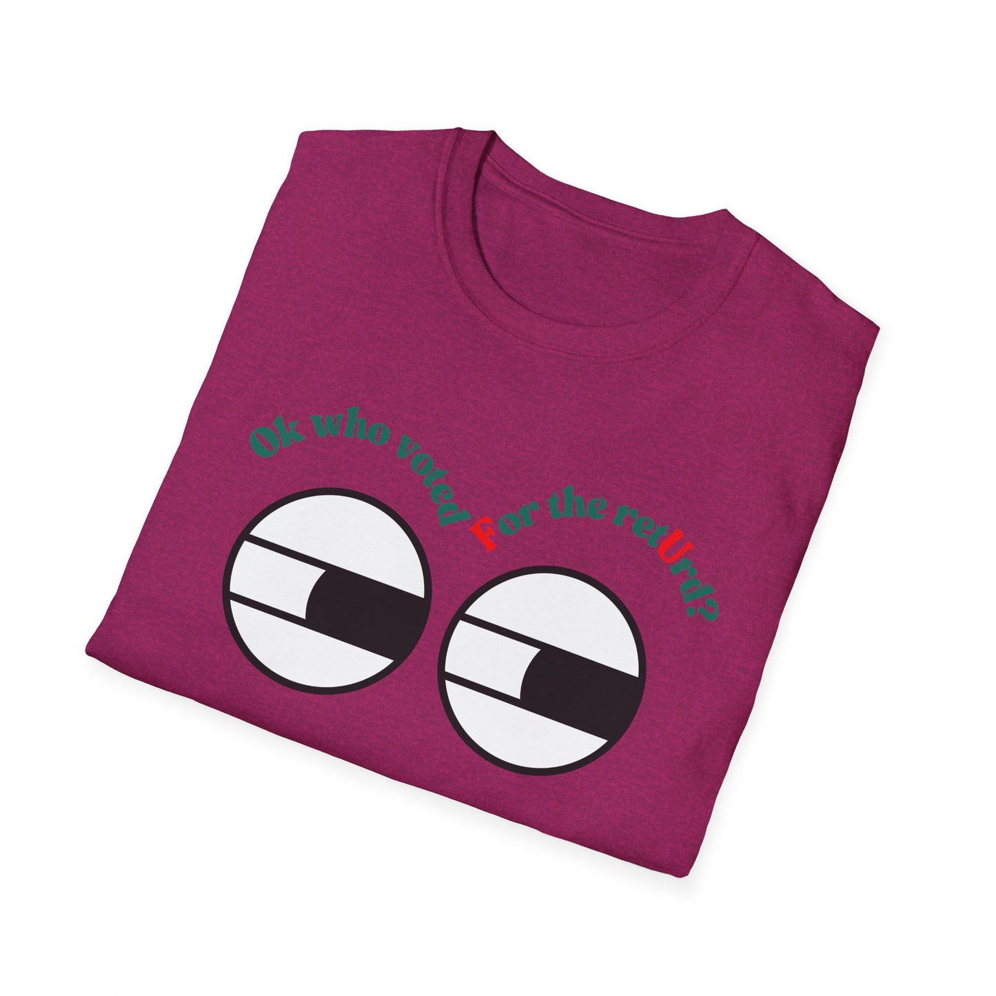 F U | Colorful Shirt | Cool Funny Shirt | Adult Fashion | Trending | Cool Design | Birthday Gift | Unisex Softstyle T-Shirt