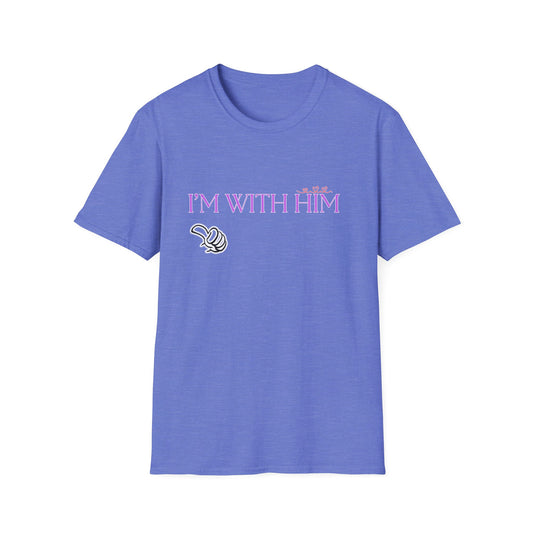 I'm With Him | Colorful Shirt | Cool Shirt | For Him Fashion | Trending | Cool Design | Birthday Gift | Unisex Softstyle T-Shirt