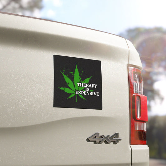 THERAPY IS EXPENSIVE | Funny Marijuana Car Magnet | Eye Grabber | Car Accessory | Truck Decal | Truck Sticker | Unique Car Decal