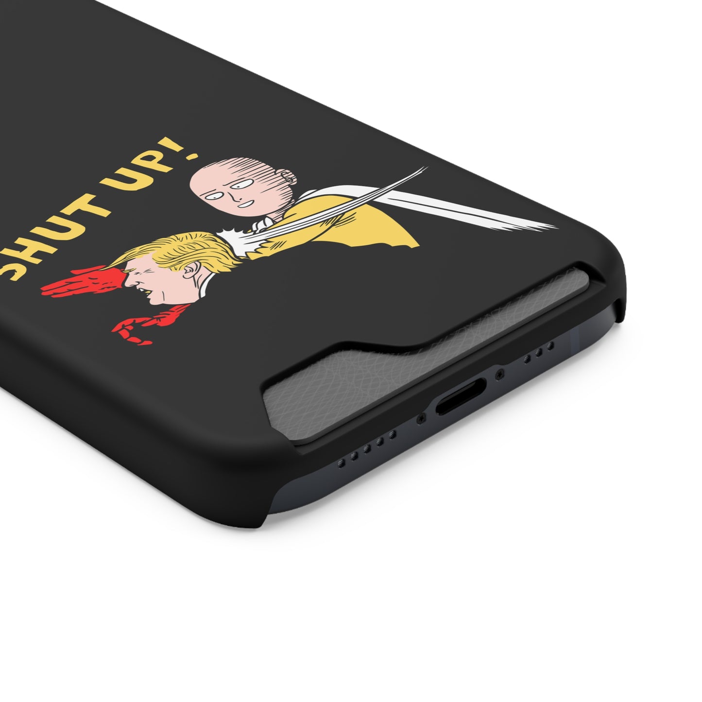 Shut Up! | Impact-Resistant Phone Case With Card Holder | iPhone Samsung Models