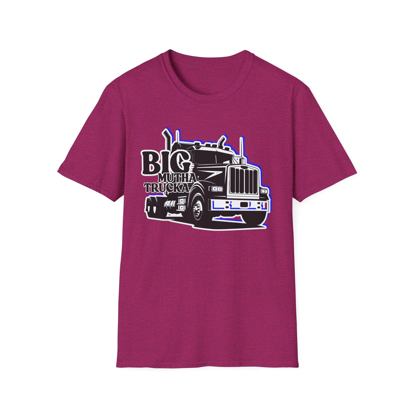 BIG Mutha Trucka | Adult Shirt | Cool Teen Clothes | Truck Shirt | Funny Fashion | Trending | Birthday Gift | Unisex Softstyle T-Shirt