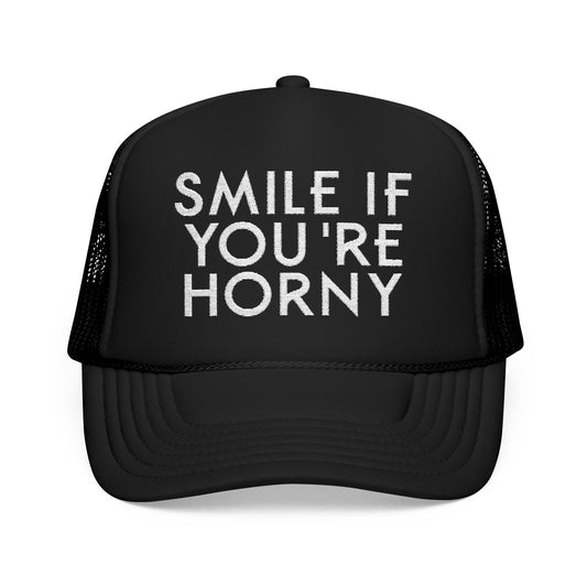 Smile If You're Horny - Embroidered 100% Polyester Hat | Funny Custom Headwear
