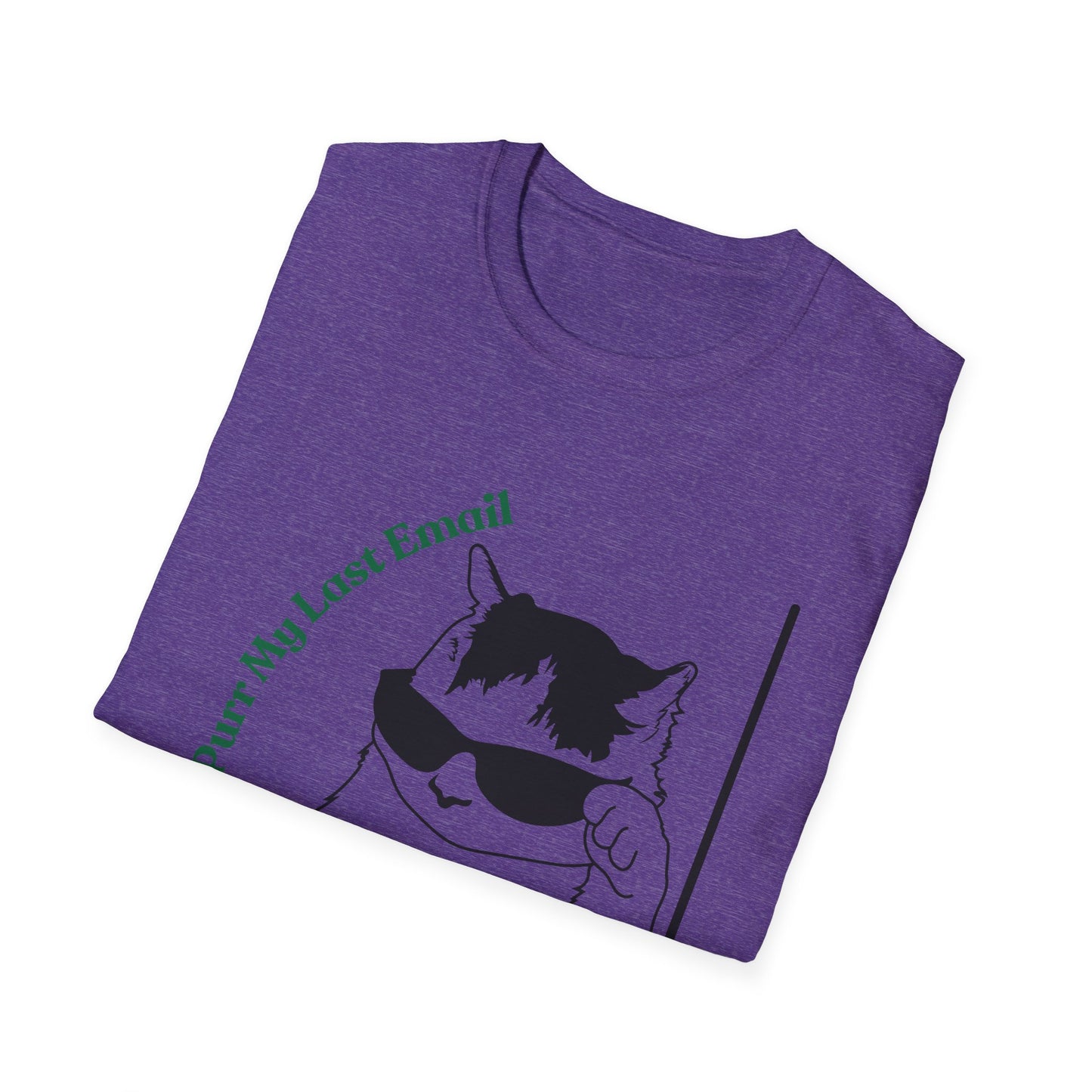 Purr My Last Email | Funny Shirt | Trending | Cat Lover | Cool Design | Birthday Gift | Unisex Softstyle T-Shirt