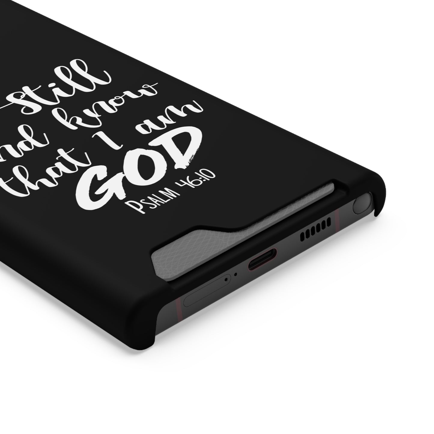Psalm 46:10 | Impact-Resistant Phone Case With Card Holder | iPhone Samsung Models