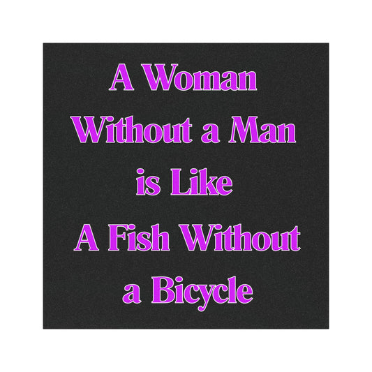 Without A Man | Womans Car Magnet | Cool Design | Eye Grabber | Car Accessory | Truck Decal | Truck Sticker | Unique Car Decal
