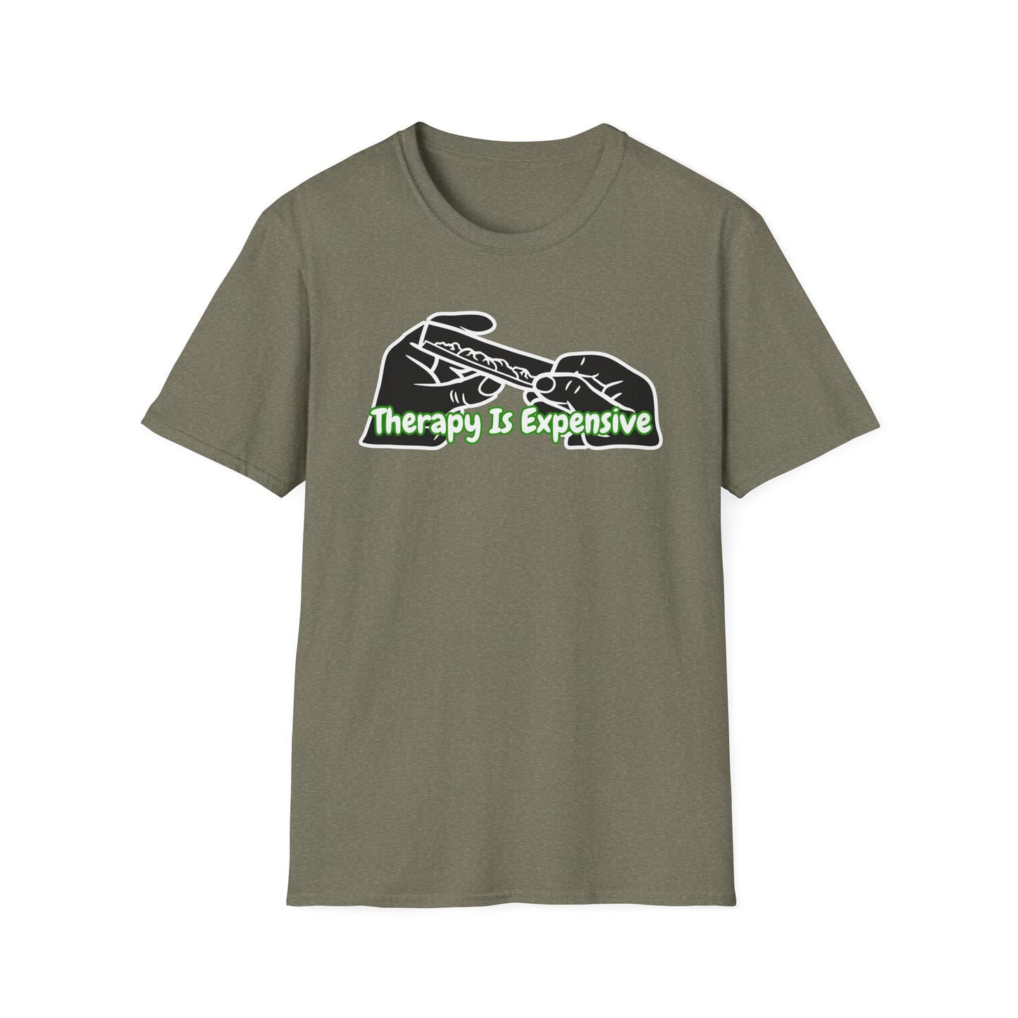 Therapy Is Expensive | Adult Shirt | Funny Fashion | Trending | Birthday Gift | Unisex Softstyle T-Shirt