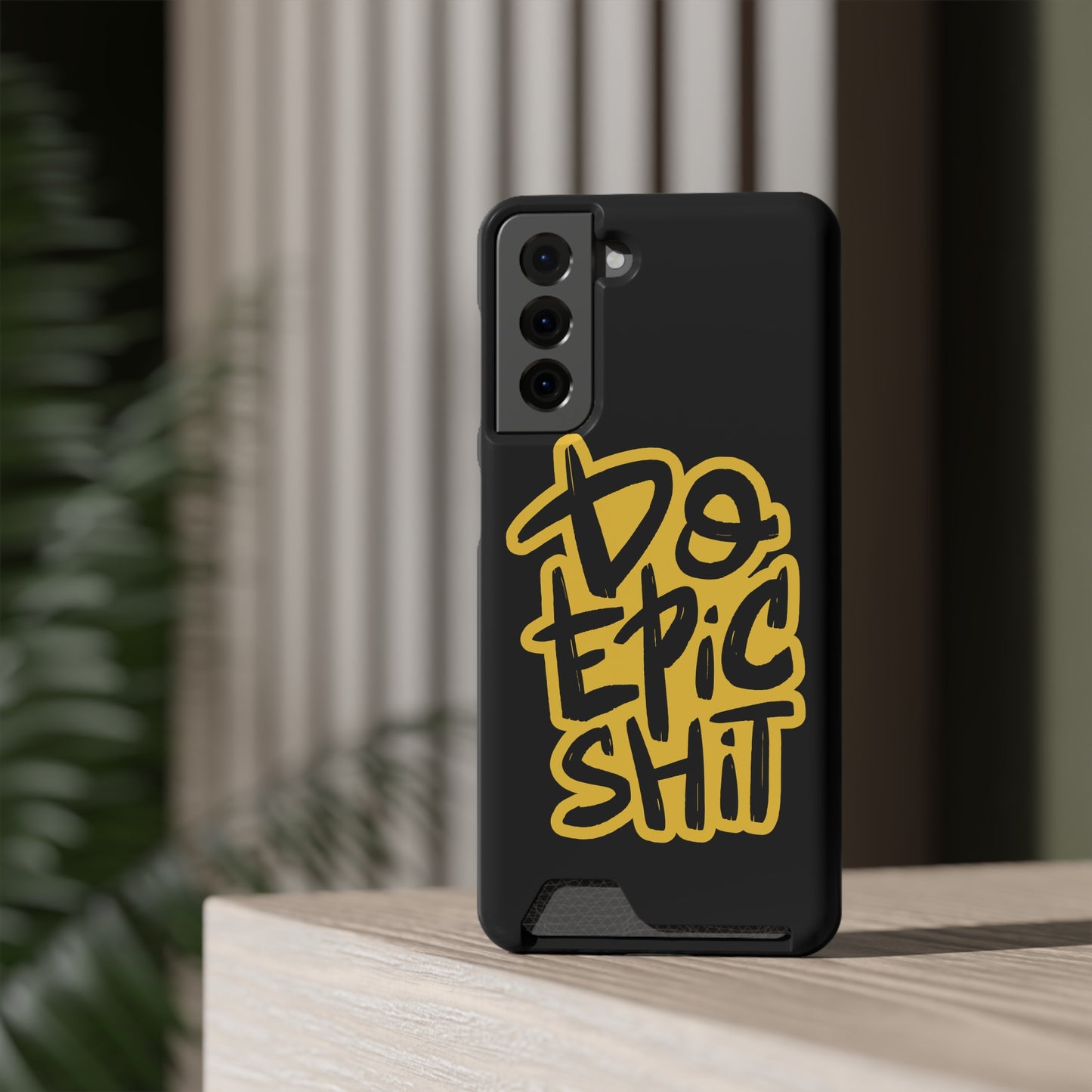 Do Epic Shit | Impact-Resistant Phone Case With Card Holder | iPhone Samsung Models