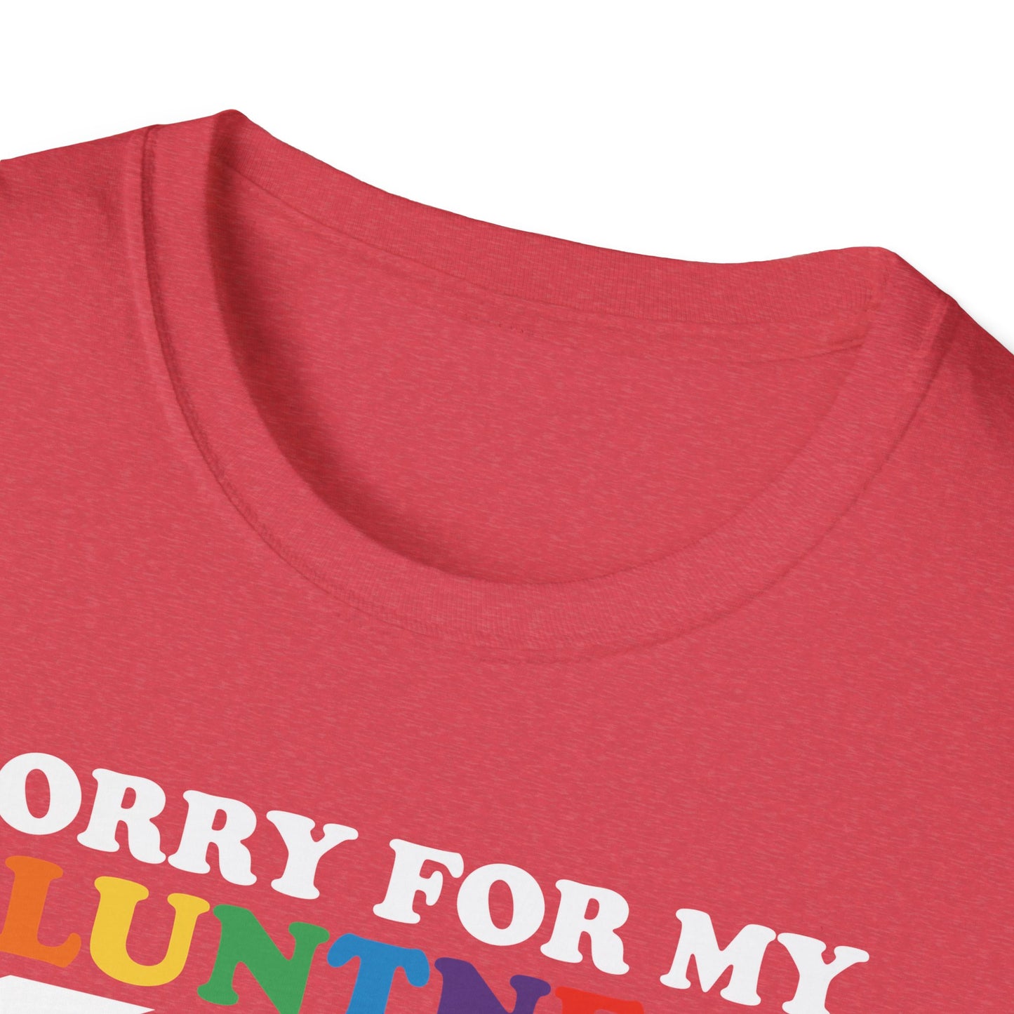 Sorry For My Bluntness | Funny Adult Shirt | Trending | Birthday Gift