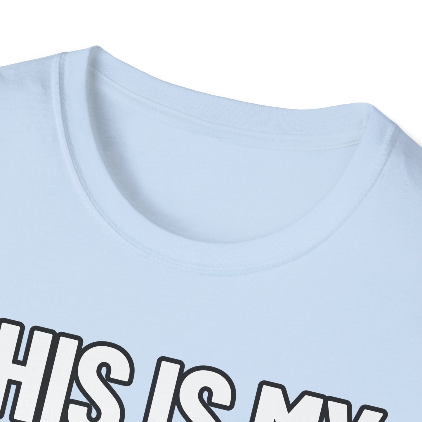 This Is My Saturday Shirt | Adult Shirt | Teen Clothes | Cool Shirt | Funny Fashion | Trending | Birthday Gift | Unisex Softstyle T-Shirt