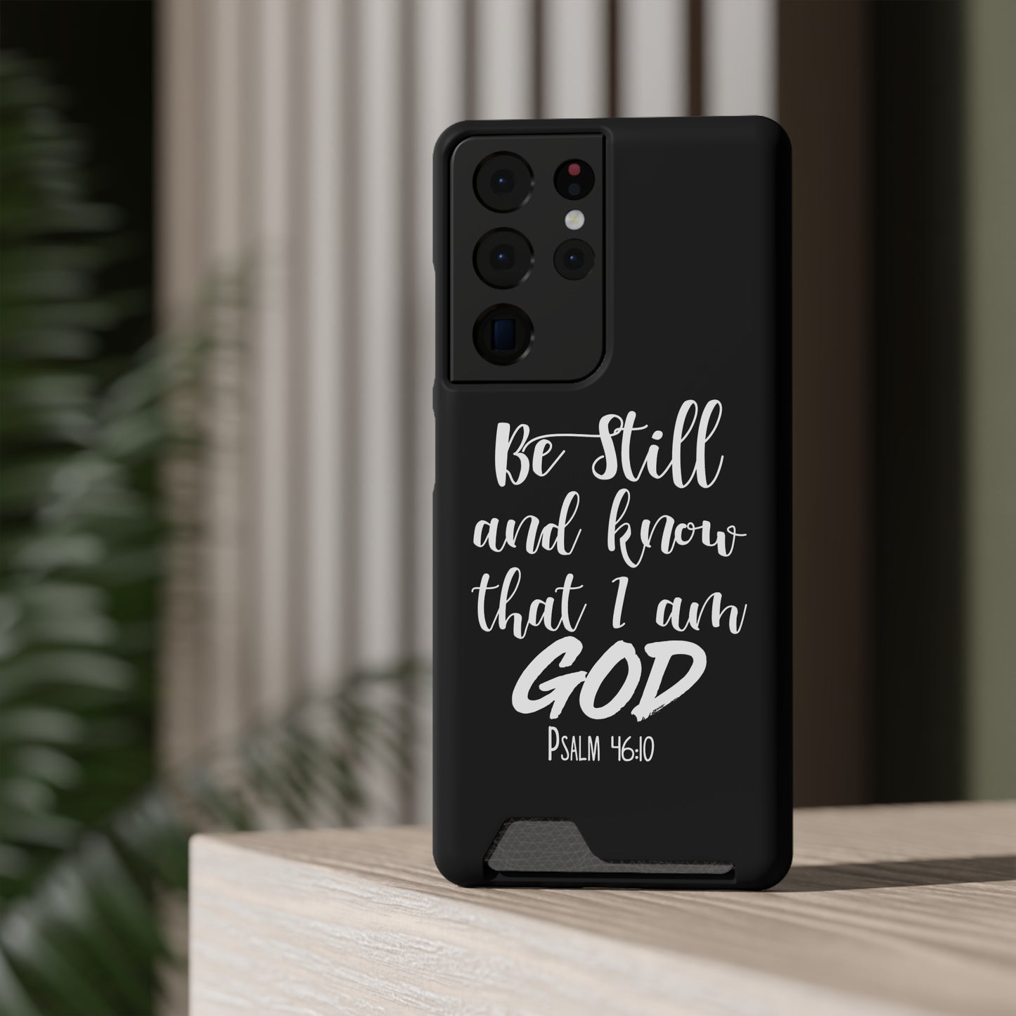 Psalm 46:10 | Impact-Resistant Phone Case With Card Holder | iPhone Samsung Models