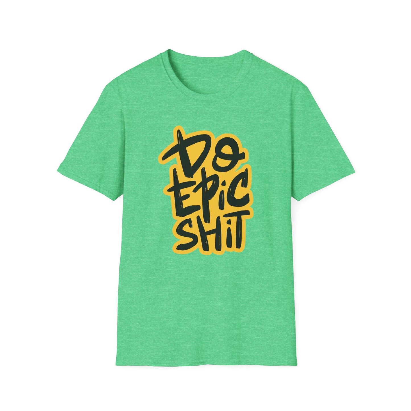 Do Epic Shit | Adult Funny Shirt | Teen Shirt | Trending | Birthday Gift