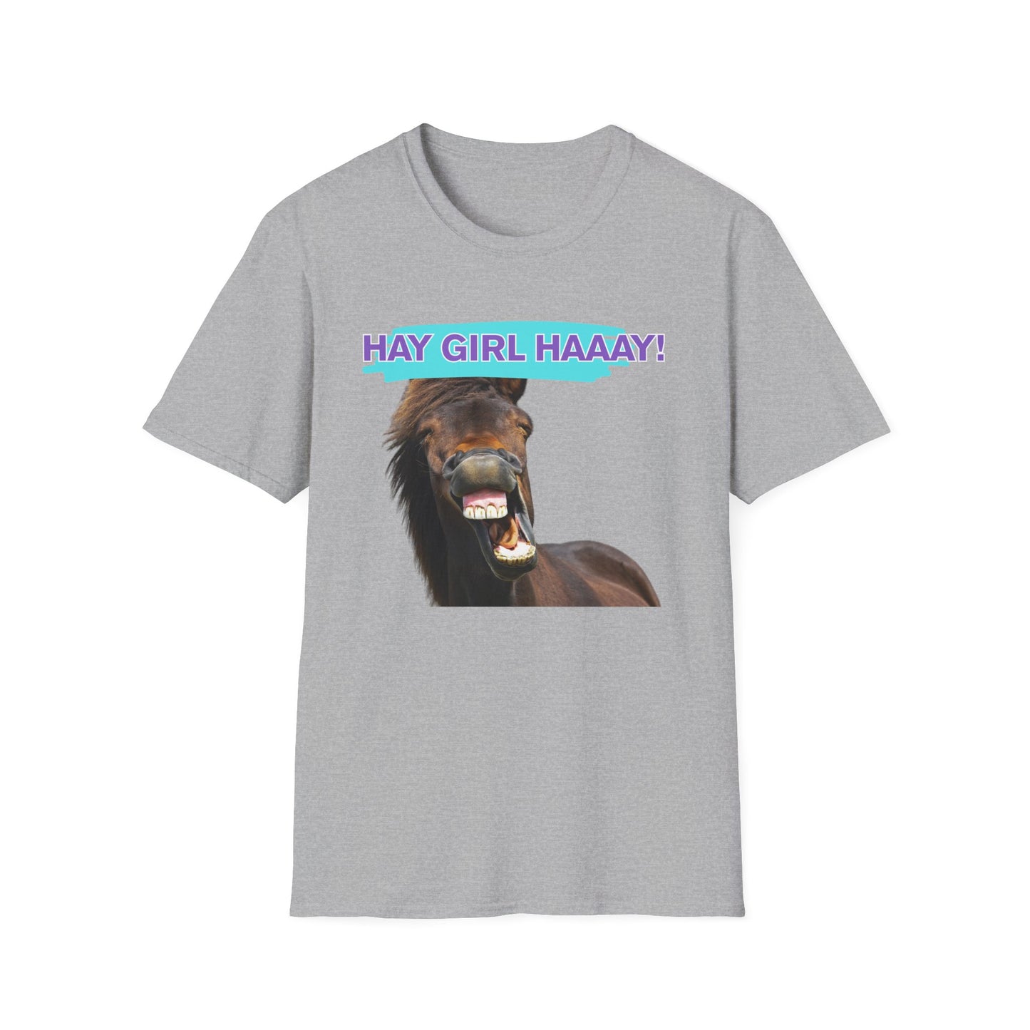 Hay Girl Haaay | Funny Horse Shirt | Teen Clothes | Adult Shirt | Kids Clothes | Trending | Birthday Gift | Unisex Softstyle T-Shirt