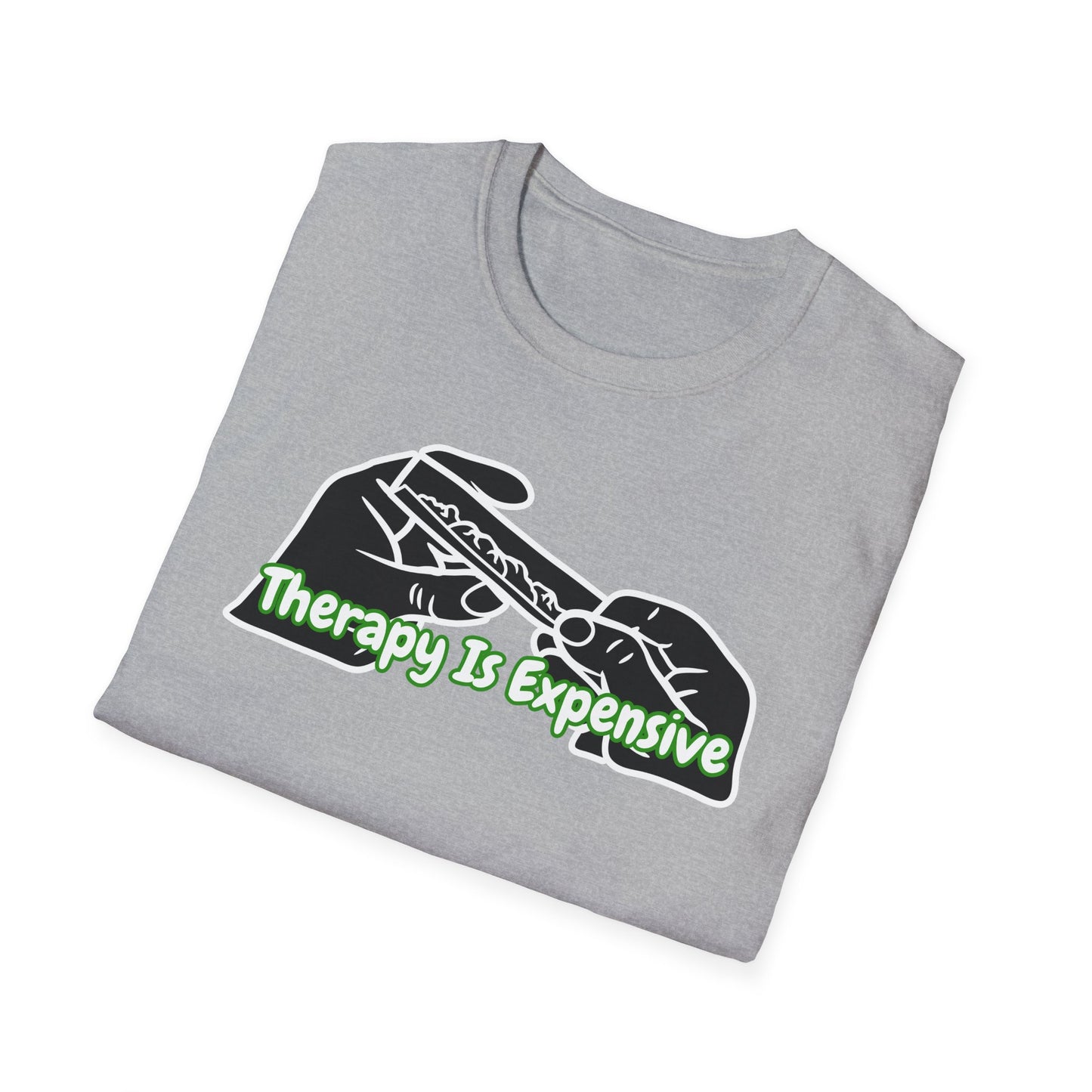 Therapy Is Expensive | Adult Shirt | Funny Fashion | Trending | Birthday Gift | Unisex Softstyle T-Shirt