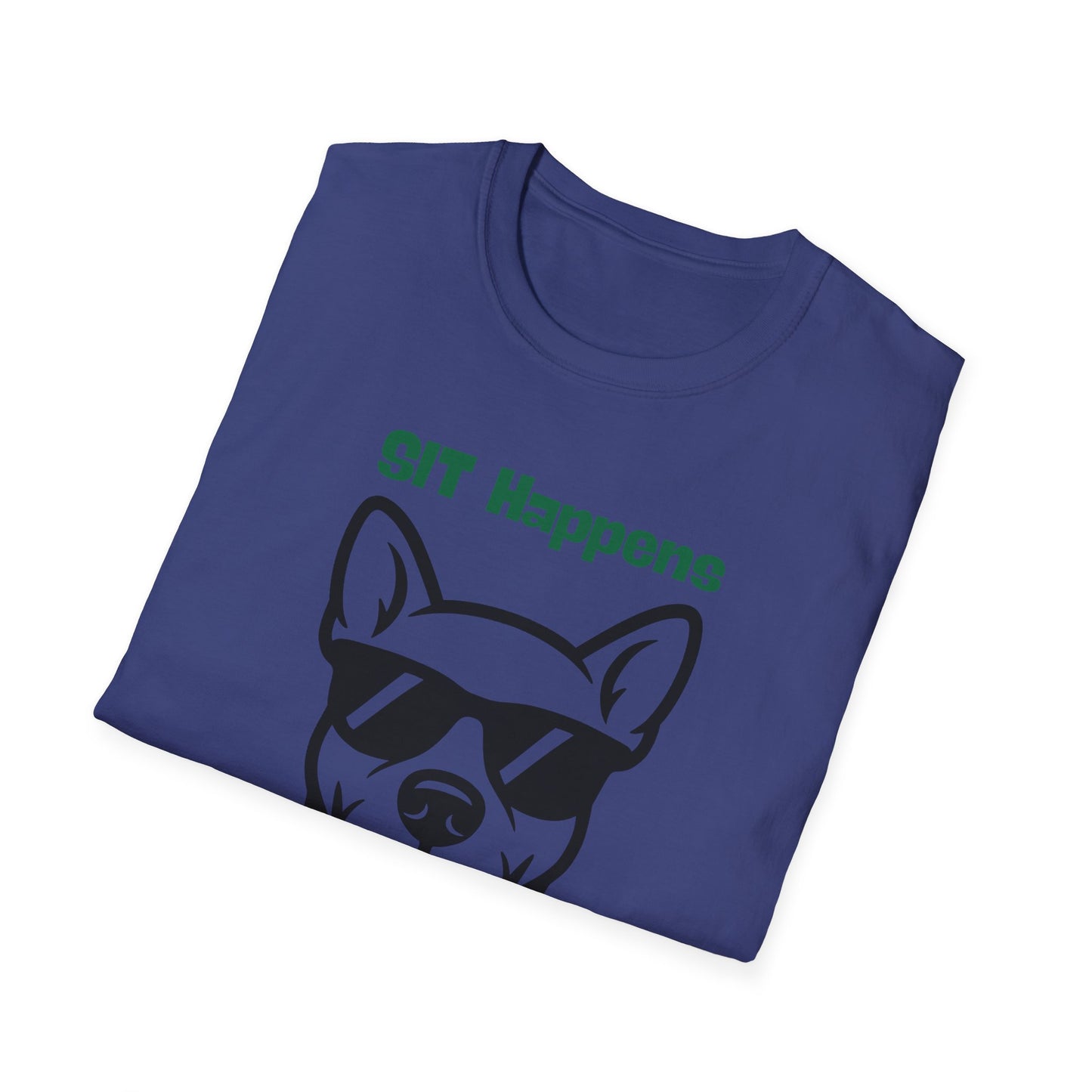 SIT Happens | Funny Dog Shirt | Fashion | Trending | Dog Lover | Cool Design | Birthday Gift | Unisex Softstyle T-Shirt