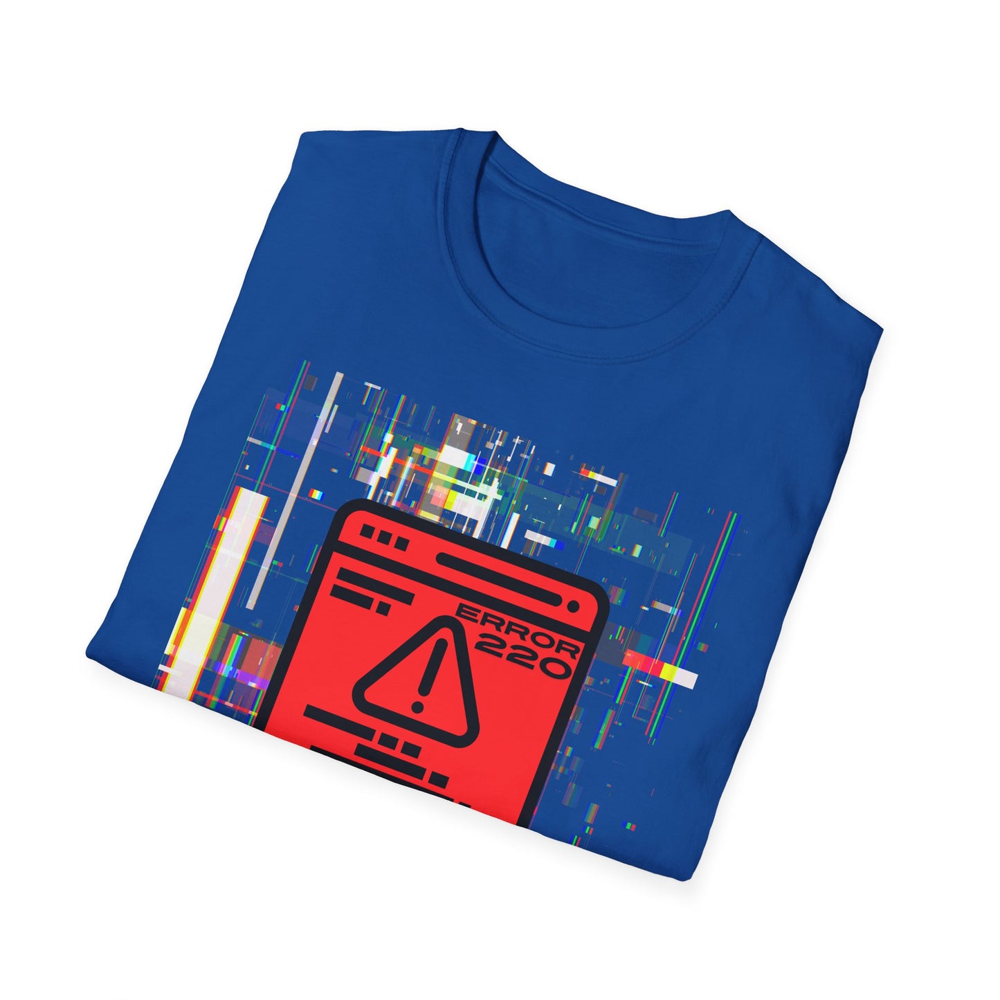 Error 220 Shirt | Funny Colorful Tee | Cool Fashion Trending Unisex Birthday Gift