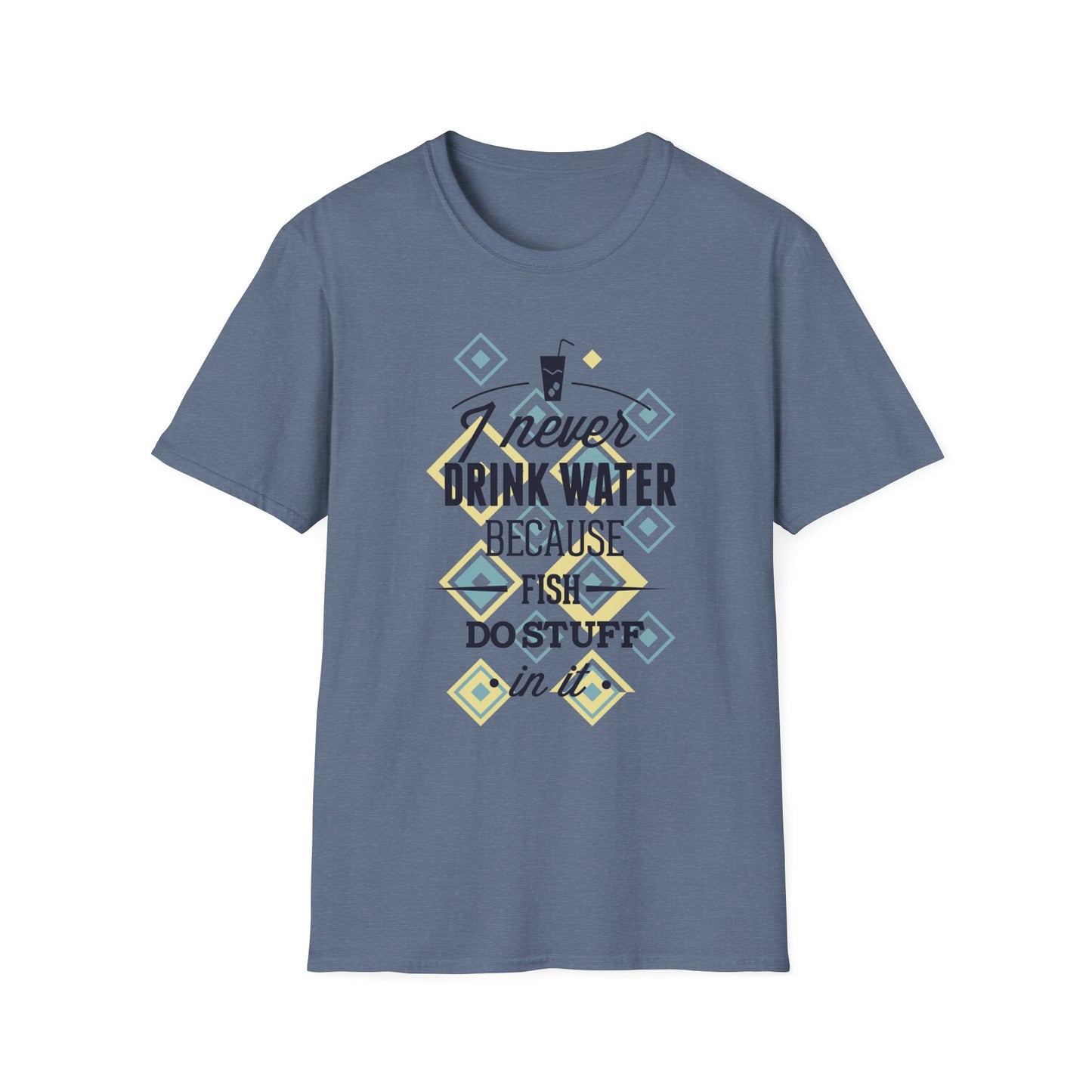 I Never Drink Water | Adult Shirt | Teen Shirt | Trending | Birthday Gift