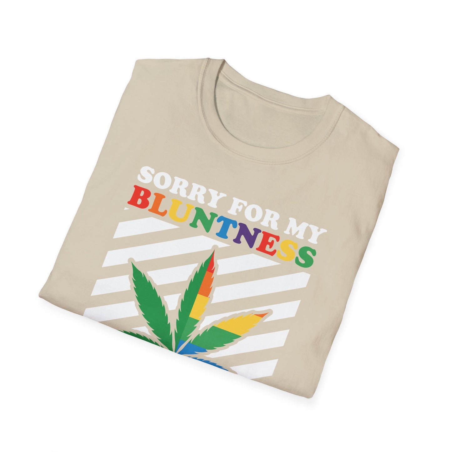 Sorry For My Bluntness | Funny Adult Shirt | Trending | Birthday Gift