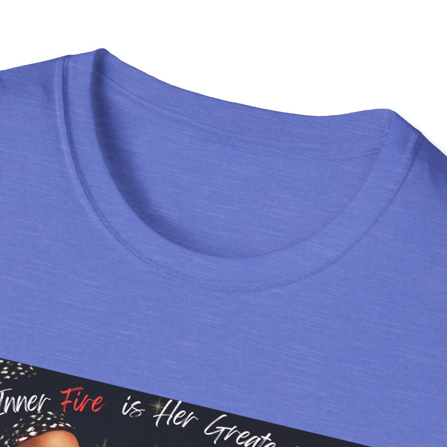 Her Inner Fire | Colorful Shirt | Cool Shirt For Her | Fashion | Trending | Inspirational | Birthday Gift | Unisex Softstyle T-Shirt