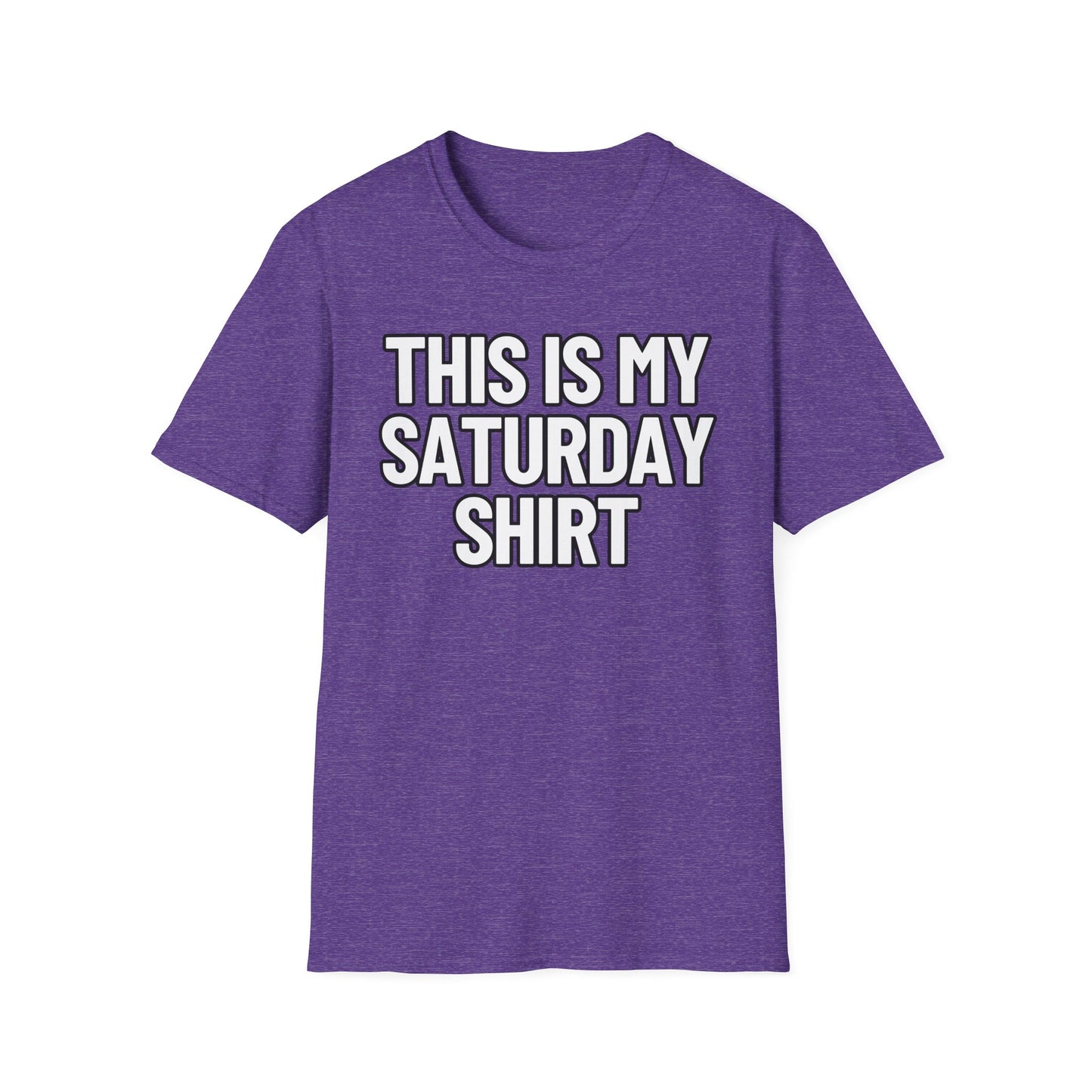 This Is My Saturday Shirt | Adult Shirt | Teen Clothes | Cool Shirt | Funny Fashion | Trending | Birthday Gift | Unisex Softstyle T-Shirt