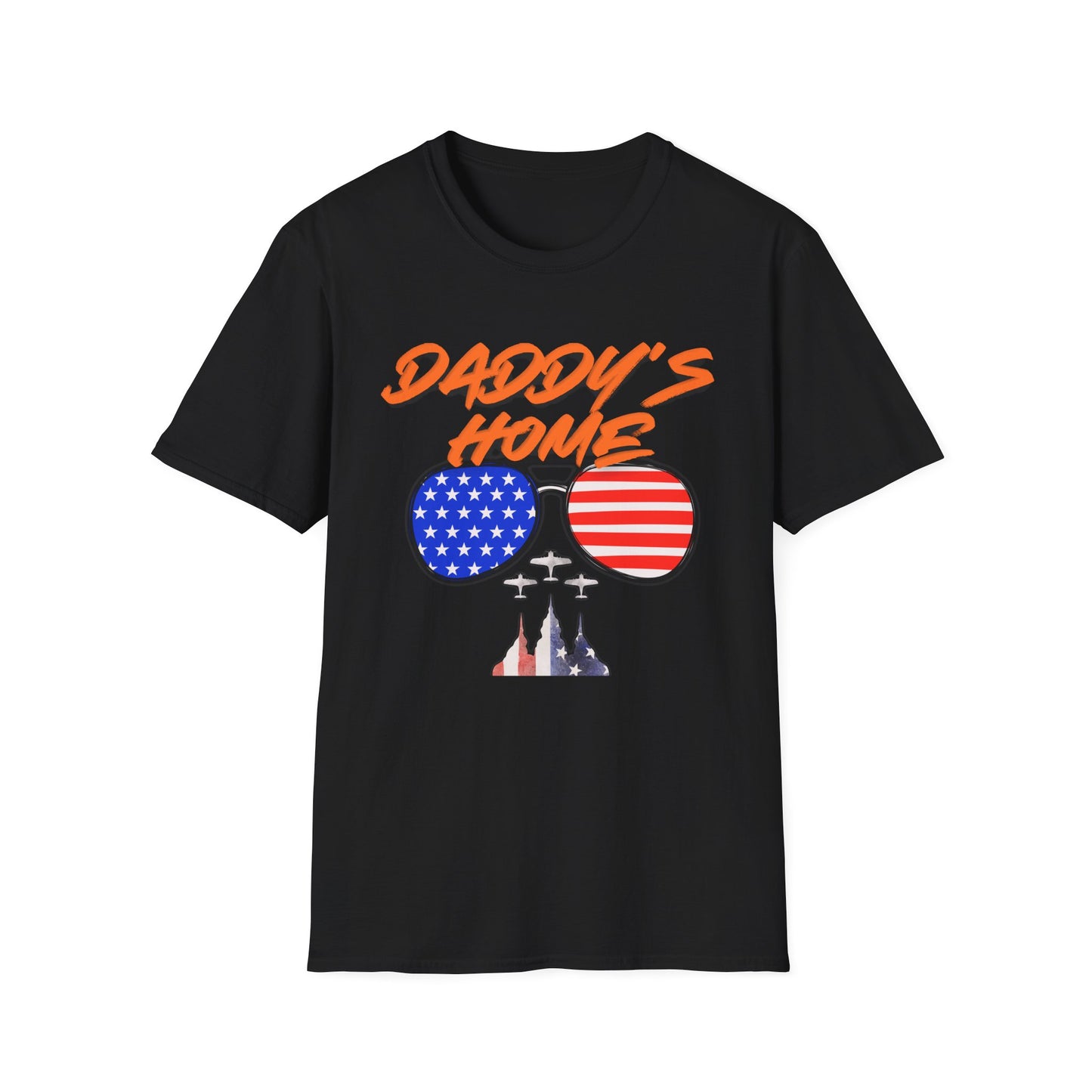 President of America | Daddy's Home | Cool Shirt | Fashion | Trending | Dad Shirt | Birthday Gift | Unisex Softstyle T-Shirt