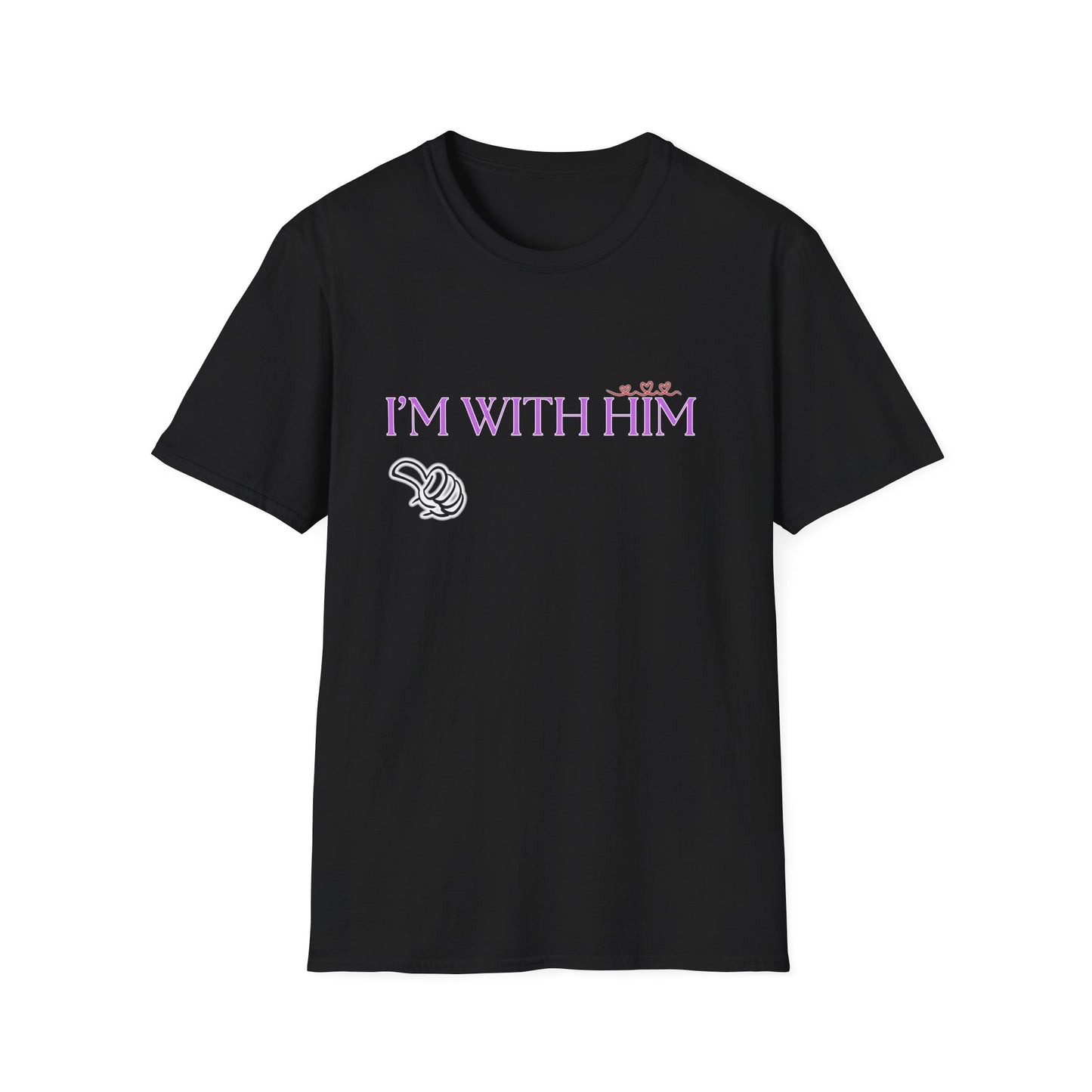 I'm With Him | Colorful Shirt | Cool Shirt | For Him Fashion | Trending | Cool Design | Birthday Gift | Unisex Softstyle T-Shirt
