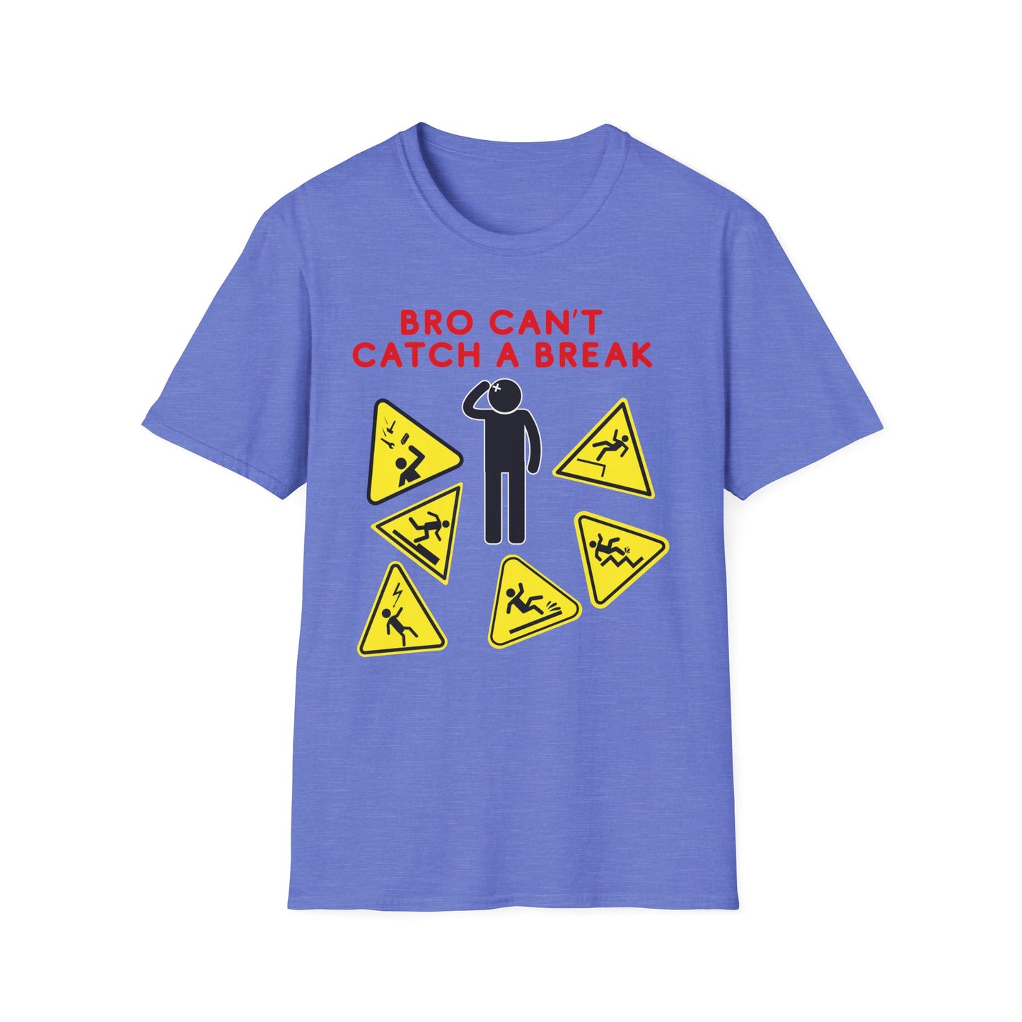 Can't Catch a Break | Adult Clothes | Teen Shirt | Trending | Birthday Gift