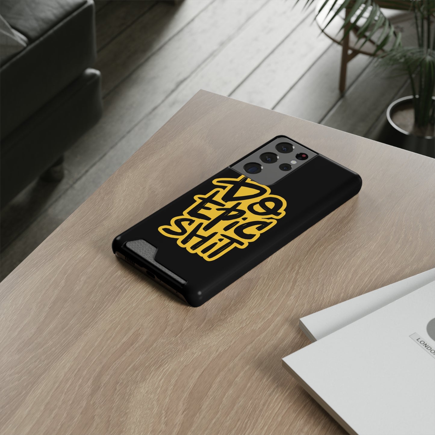 Do Epic Shit | Impact-Resistant Phone Case With Card Holder | iPhone Samsung Models