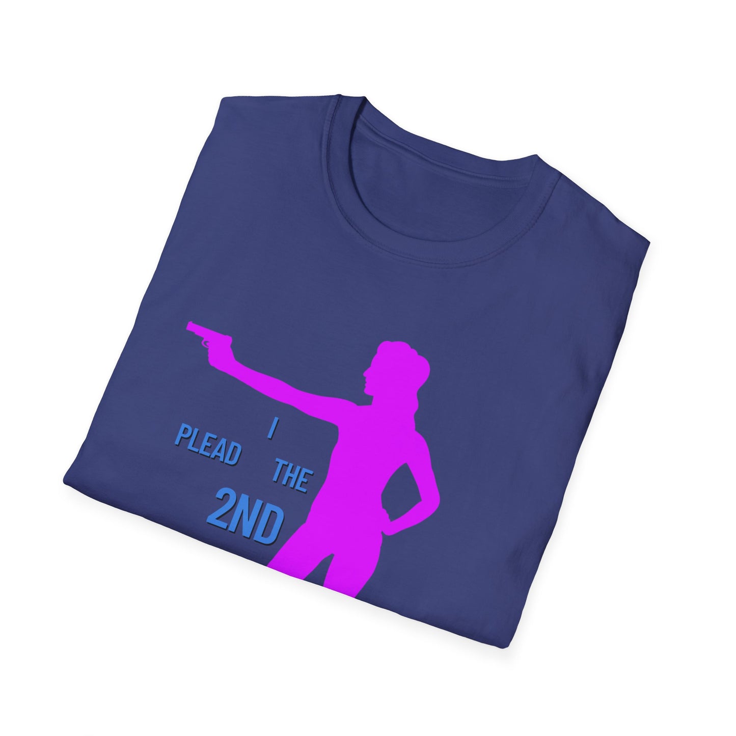 Womans Shirt Plead The 2nd | Colorful Shirt | Cool Shirt | Fashion | Trending | Cool Design | Birthday Gift | Unisex Softstyle T-Shirt