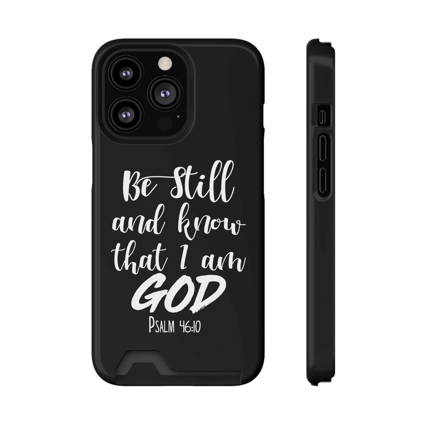Psalm 46:10 | Impact-Resistant Phone Case With Card Holder | iPhone Samsung Models
