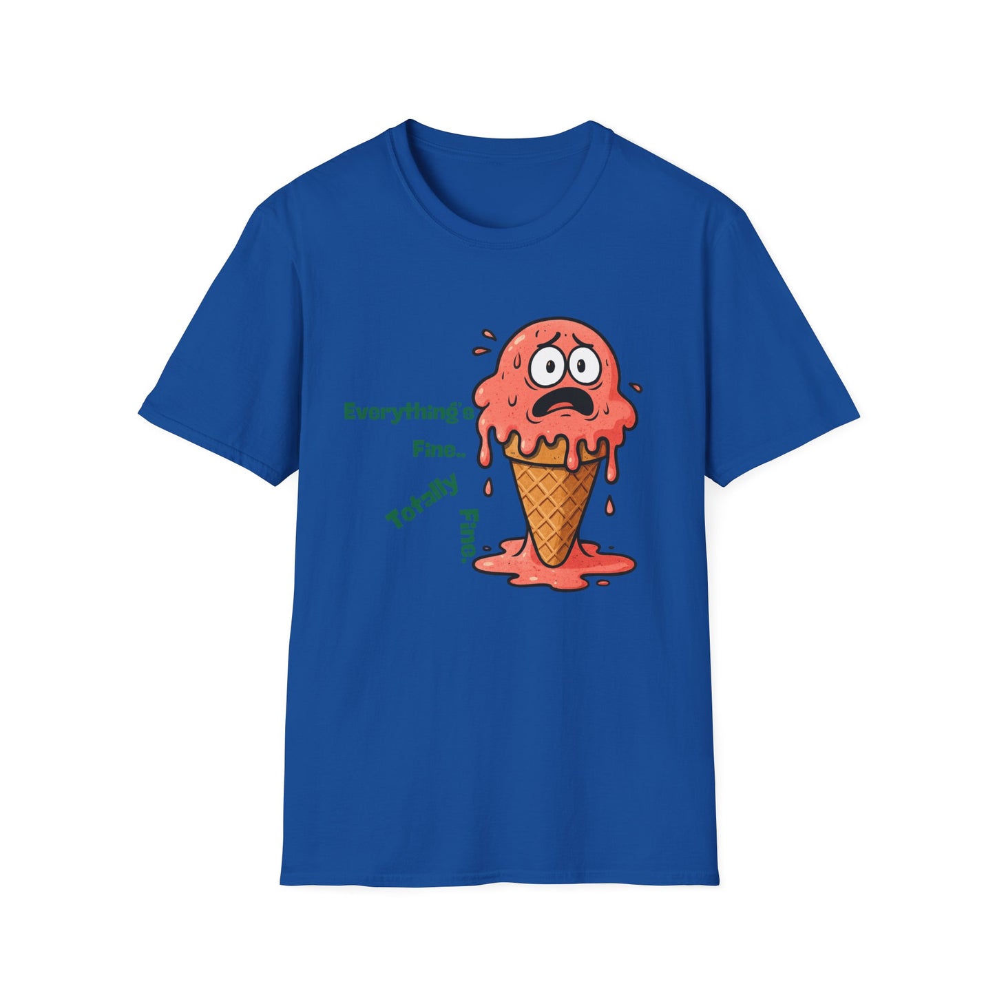 Everything's Fine | Funny Shirt | Fashion | Trending | Cool Design | Birthday Gift | Unisex Softstyle T-Shirt