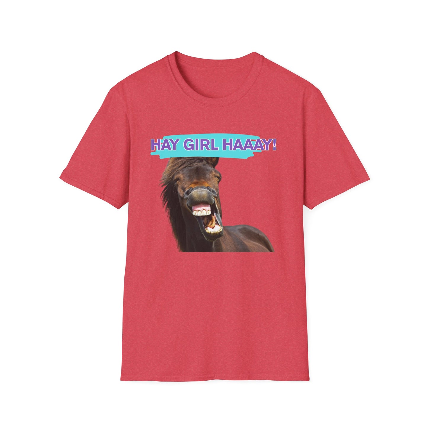 Hay Girl Haaay | Funny Horse Shirt | Teen Clothes | Adult Shirt | Kids Clothes | Trending | Birthday Gift | Unisex Softstyle T-Shirt