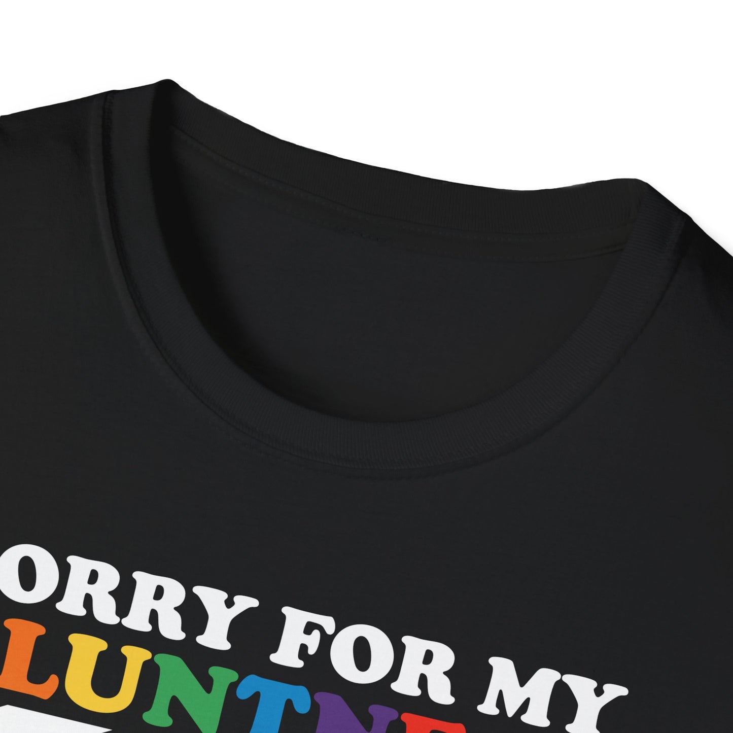 Sorry For My Bluntness | Funny Adult Shirt | Trending | Birthday Gift