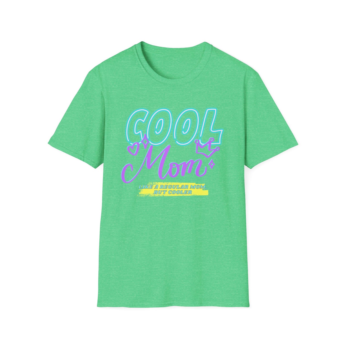 Cool Mom | Funny Mom Shirt | Adult Clothes | Humor Shirt | Trending | Birthday Gift | Unisex Softstyle T-Shirt