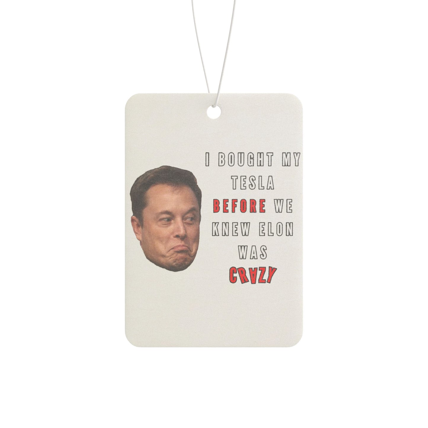 Crazy Elon | Durable Car Air Freshener - Unique Gift | Aromatherapy | Auto Accessories