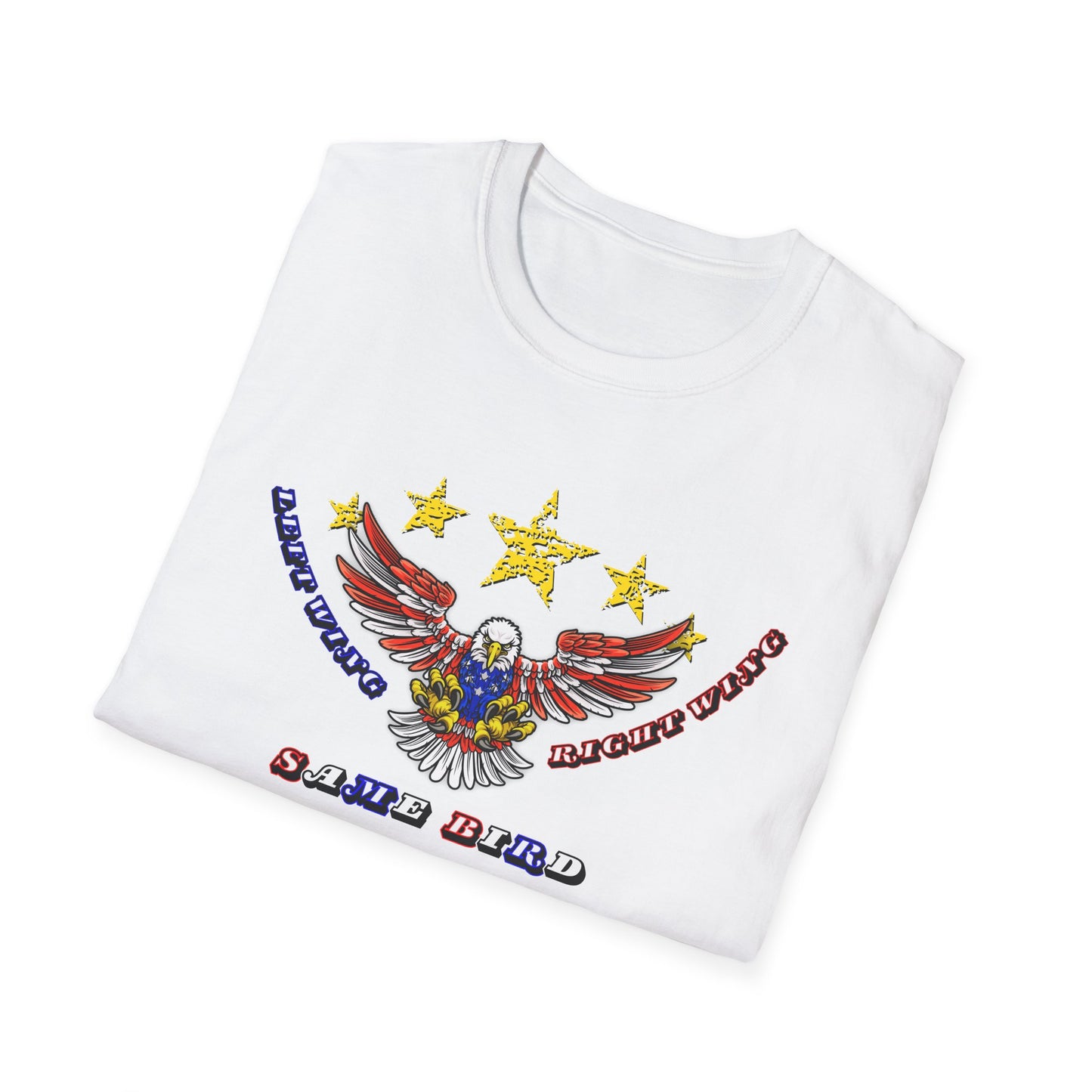 Left Wing Right Wing Same Bird | America | Cool Shirt | Fashion | Trending | Cool Design | Birthday Gift | Unisex Softstyle T-Shirt