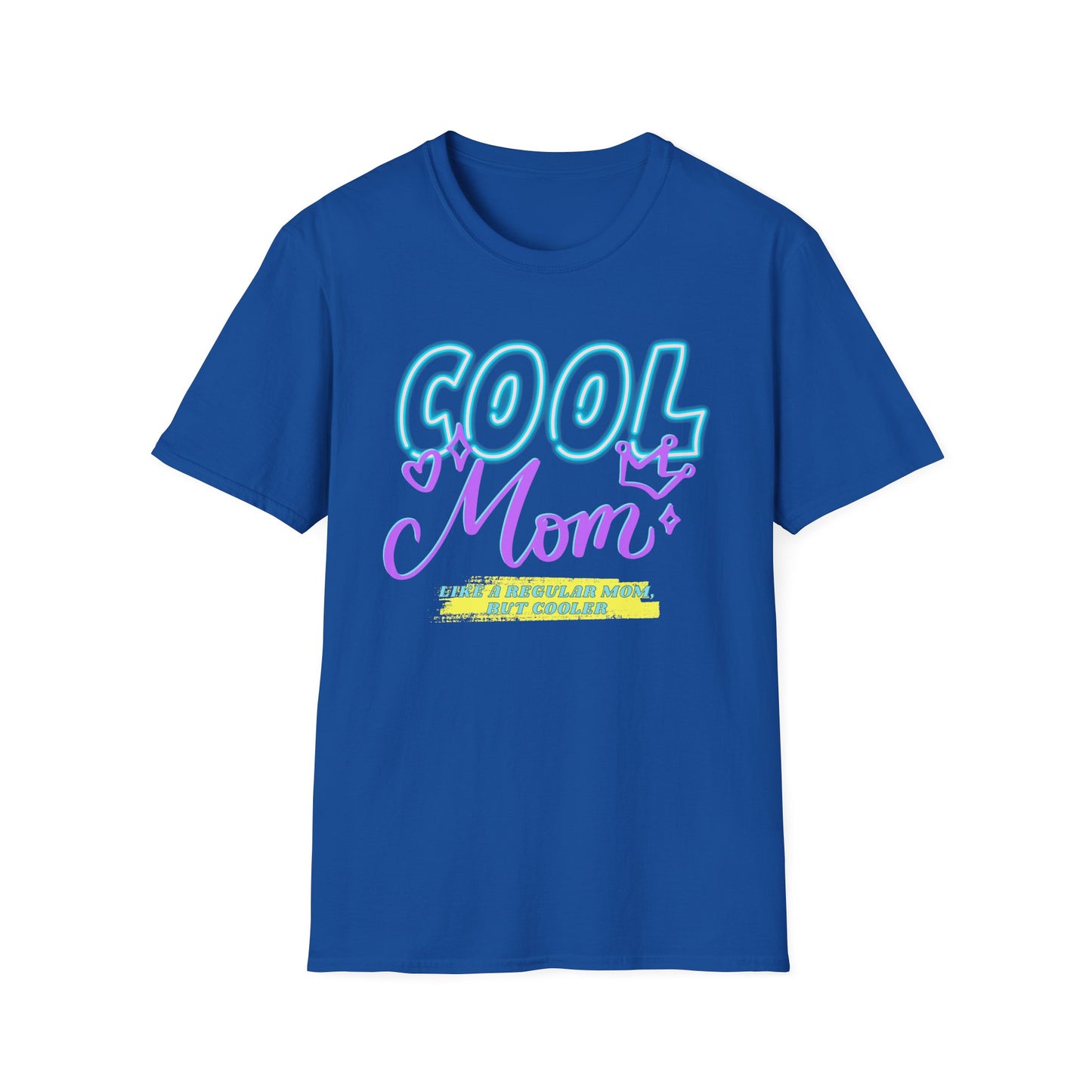 Cool Mom | Funny Mom Shirt | Adult Clothes | Humor Shirt | Trending | Birthday Gift | Unisex Softstyle T-Shirt
