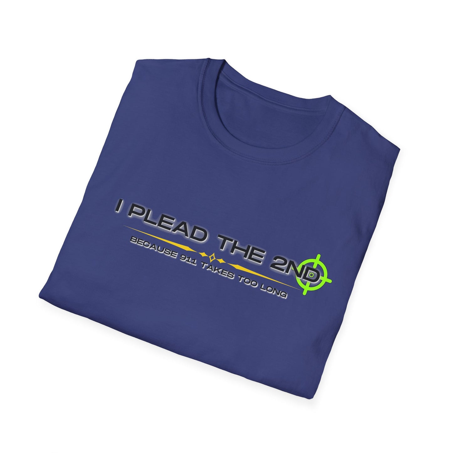 I Plead The 2nd | Funny Shirt | Colorful Shirt | Cool Shirt | Fashion | Trending | Cool Design | Birthday Gift | Unisex Softstyle T-Shirt