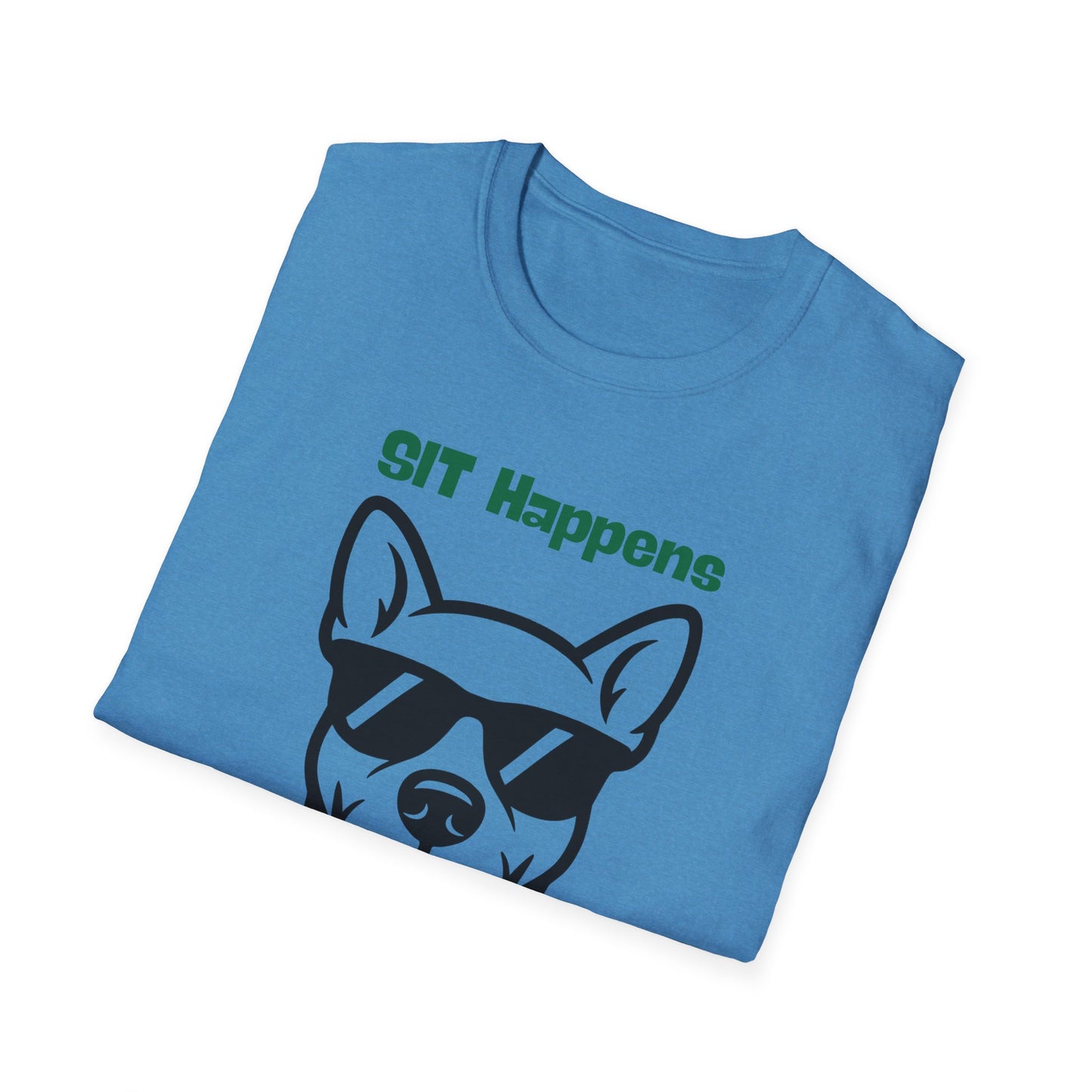 SIT Happens | Funny Dog Shirt | Fashion | Trending | Dog Lover | Cool Design | Birthday Gift | Unisex Softstyle T-Shirt