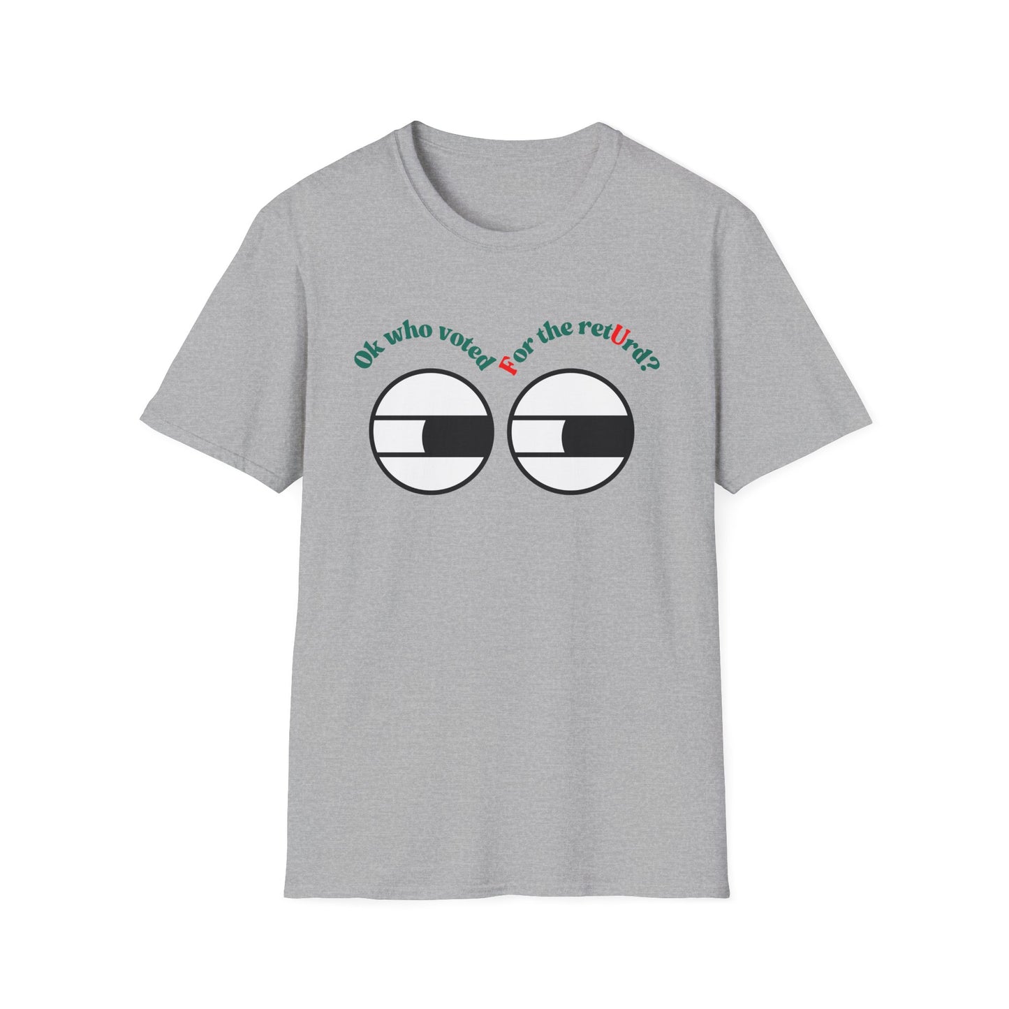 F U | Colorful Shirt | Cool Funny Shirt | Adult Fashion | Trending | Cool Design | Birthday Gift | Unisex Softstyle T-Shirt