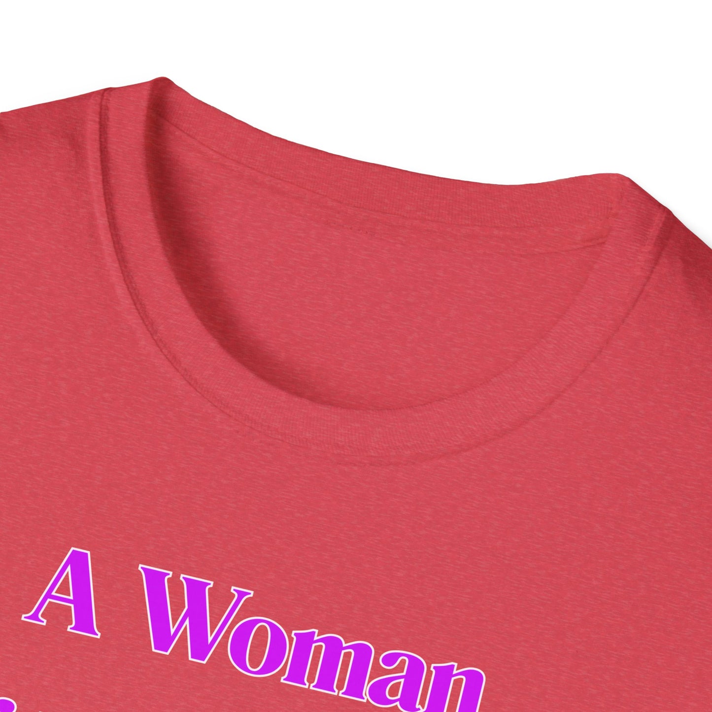 Without A Man | Womens Shirt | Funny Shirts | Fashion | Trending | Cool Design | Birthday Gift | Unisex Softstyle T-Shirt