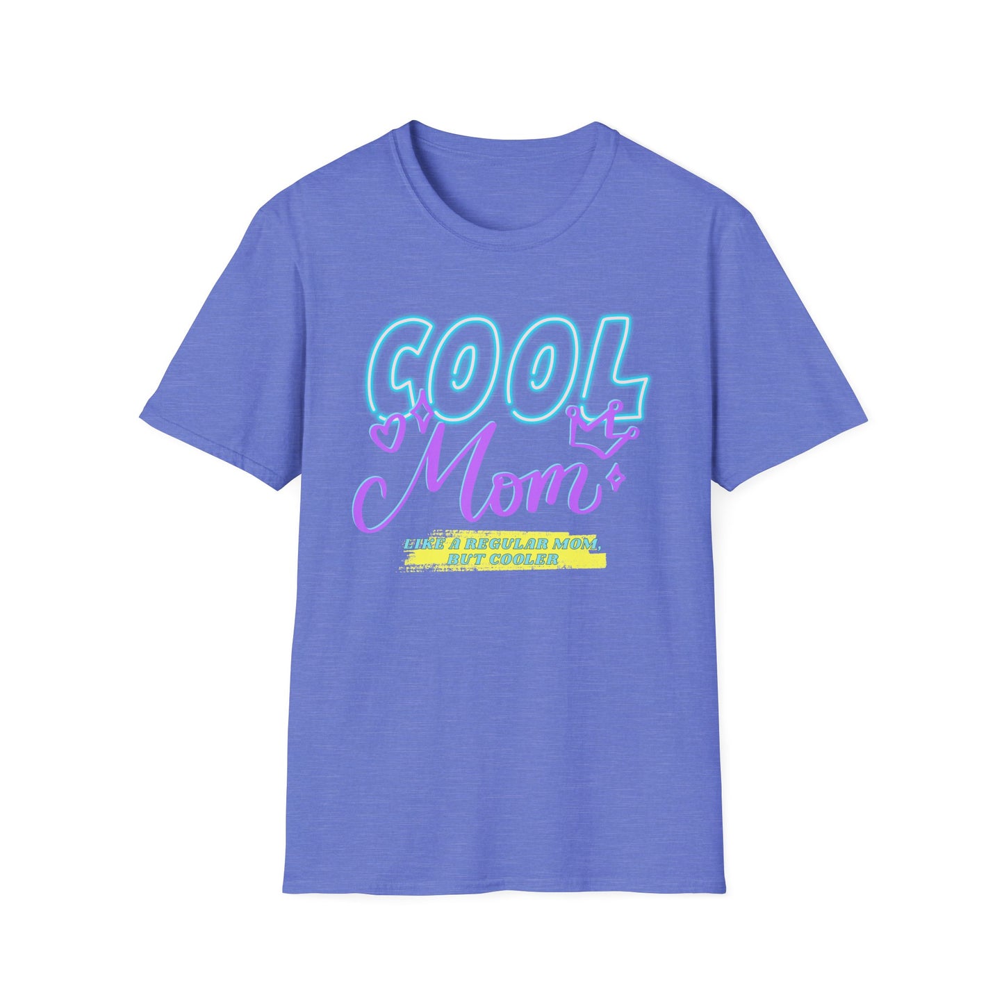 Cool Mom | Funny Mom Shirt | Adult Clothes | Humor Shirt | Trending | Birthday Gift | Unisex Softstyle T-Shirt