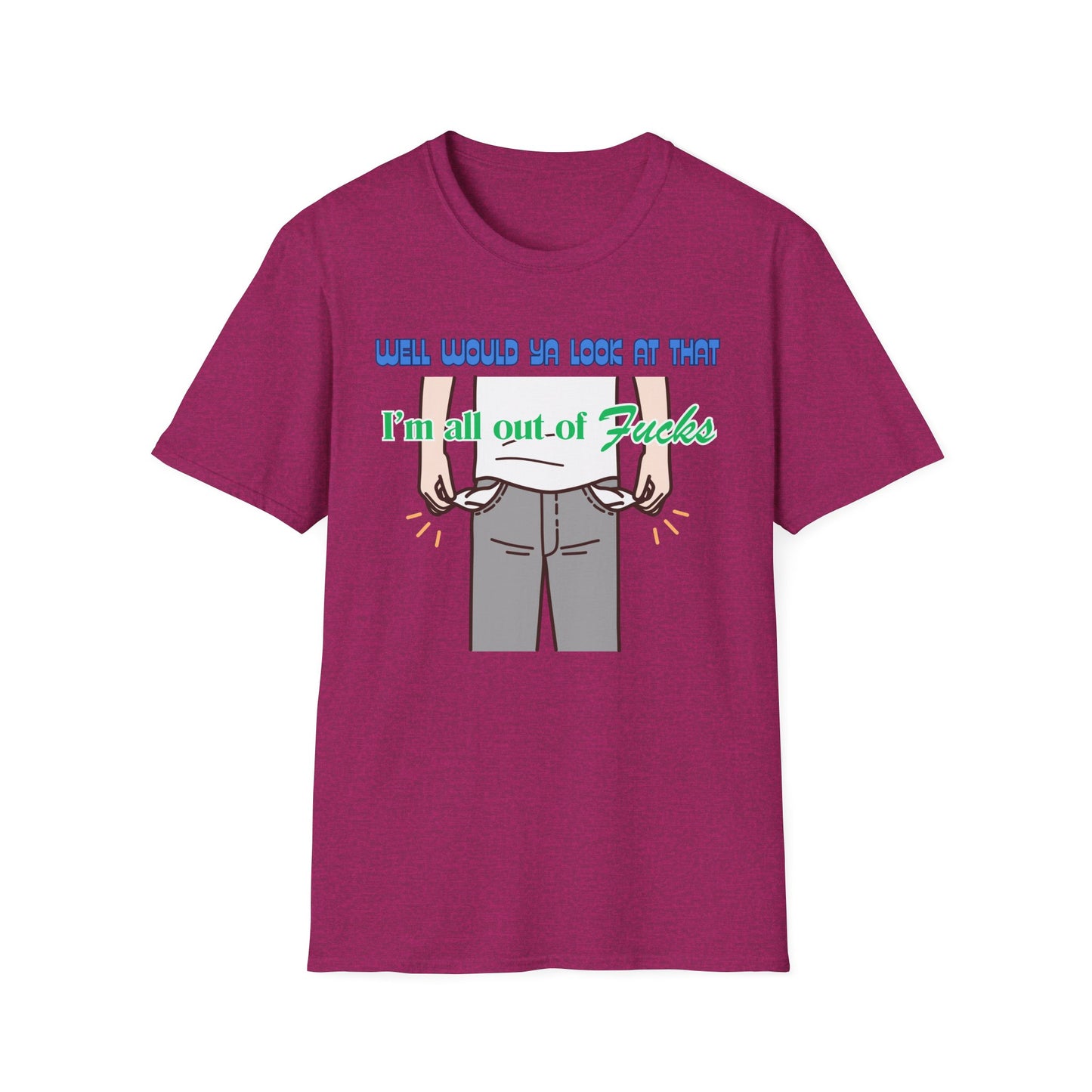 All Out Of Fucks | Funny Shirts | Fashion | Trending | Cool Design | Birthday Gift | Unisex Softstyle T-Shirt