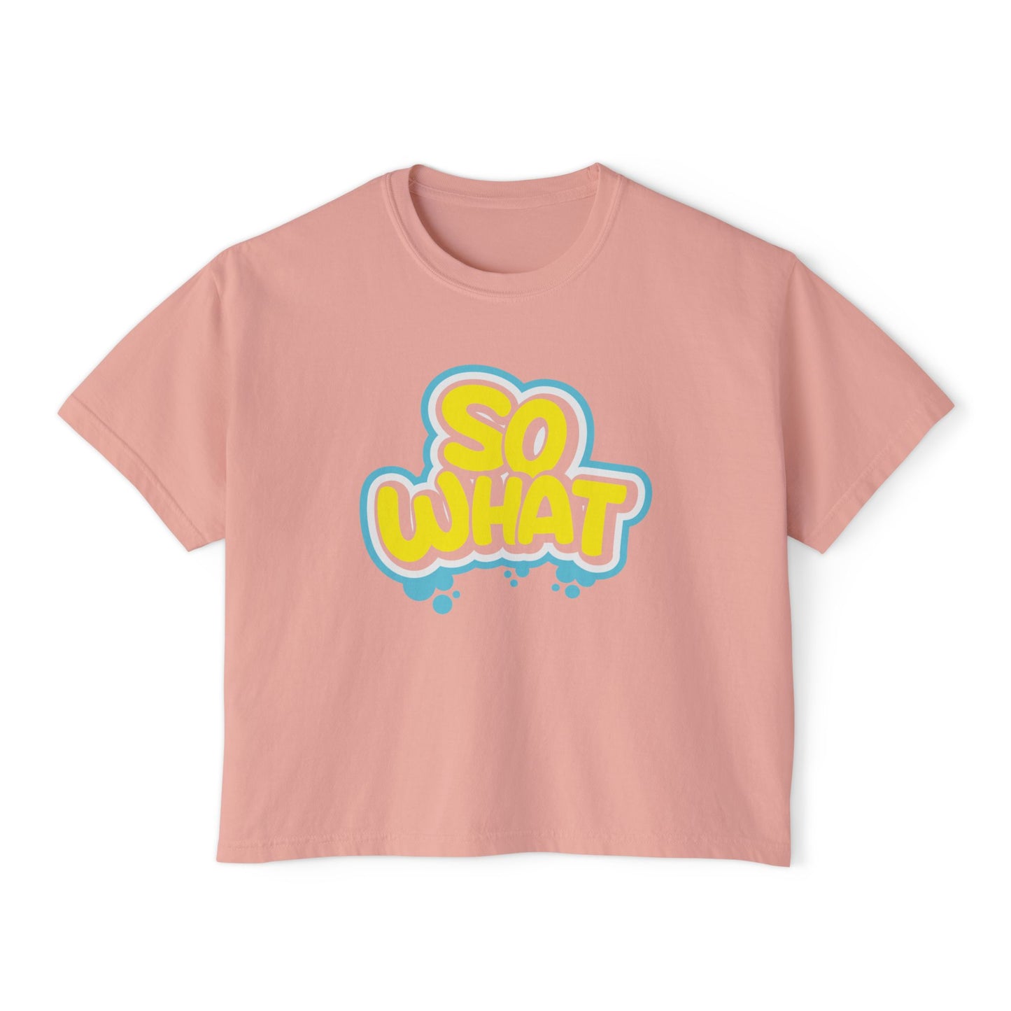 So What | Boxy Crop Tee - Trendy Casual Top, Festival Wear, Streetwear, Birthday Gift, Graphic Design Tee