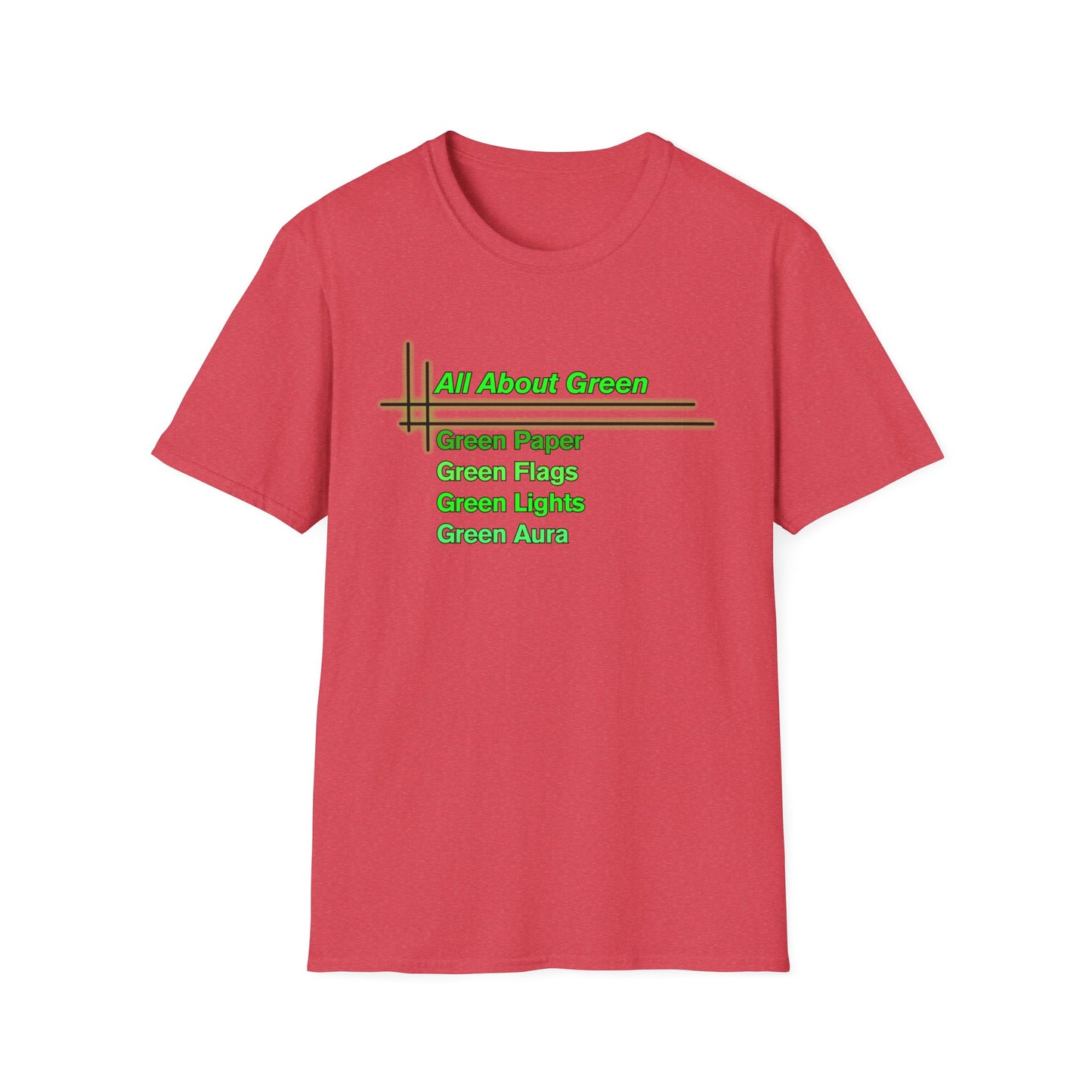 All About Green | Cool Shirt | Fashion | Trending | Cool Design | Birthday Gift | Unisex Softstyle T-Shirt