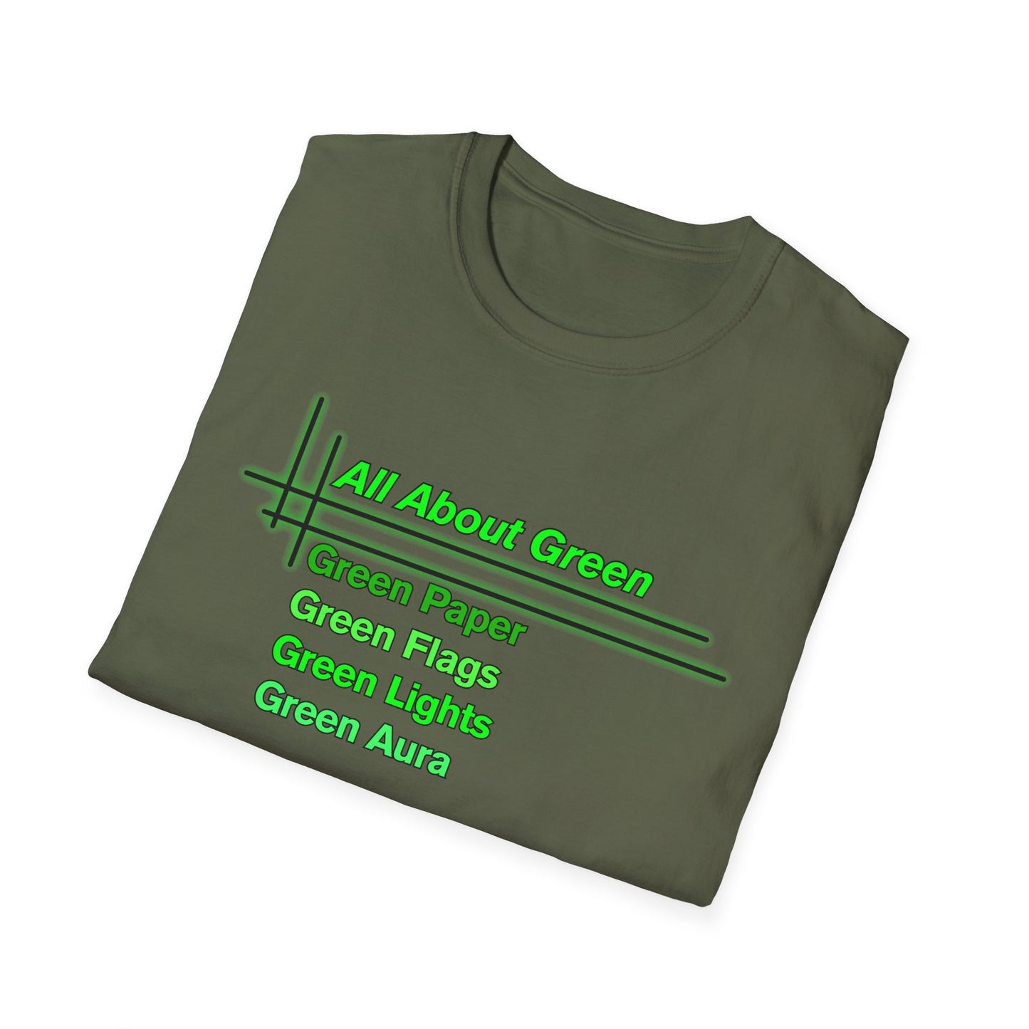 All About Green | Cool Shirt | Fashion | Trending | Cool Design | Birthday Gift | Unisex Softstyle T-Shirt