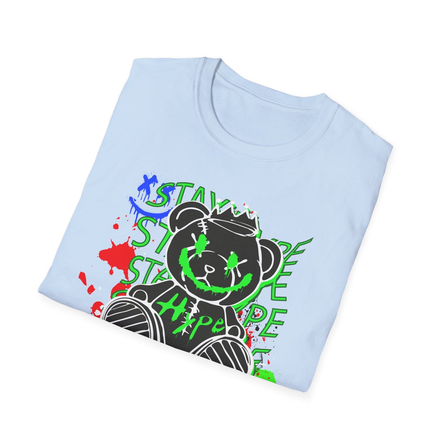 Stay Hype | Cute Bear Shirt | Adult Shirt | Teen Shirt | Trending | Birthday Gift