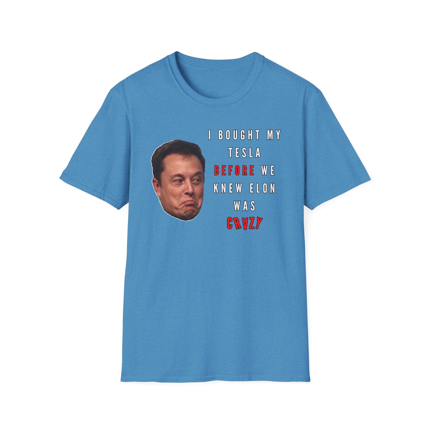 Crazy | Funny Adult Shirt | Teen Clothes | Humor Shirt | Trending | Birthday Gift | Unisex Softstyle T-Shirt