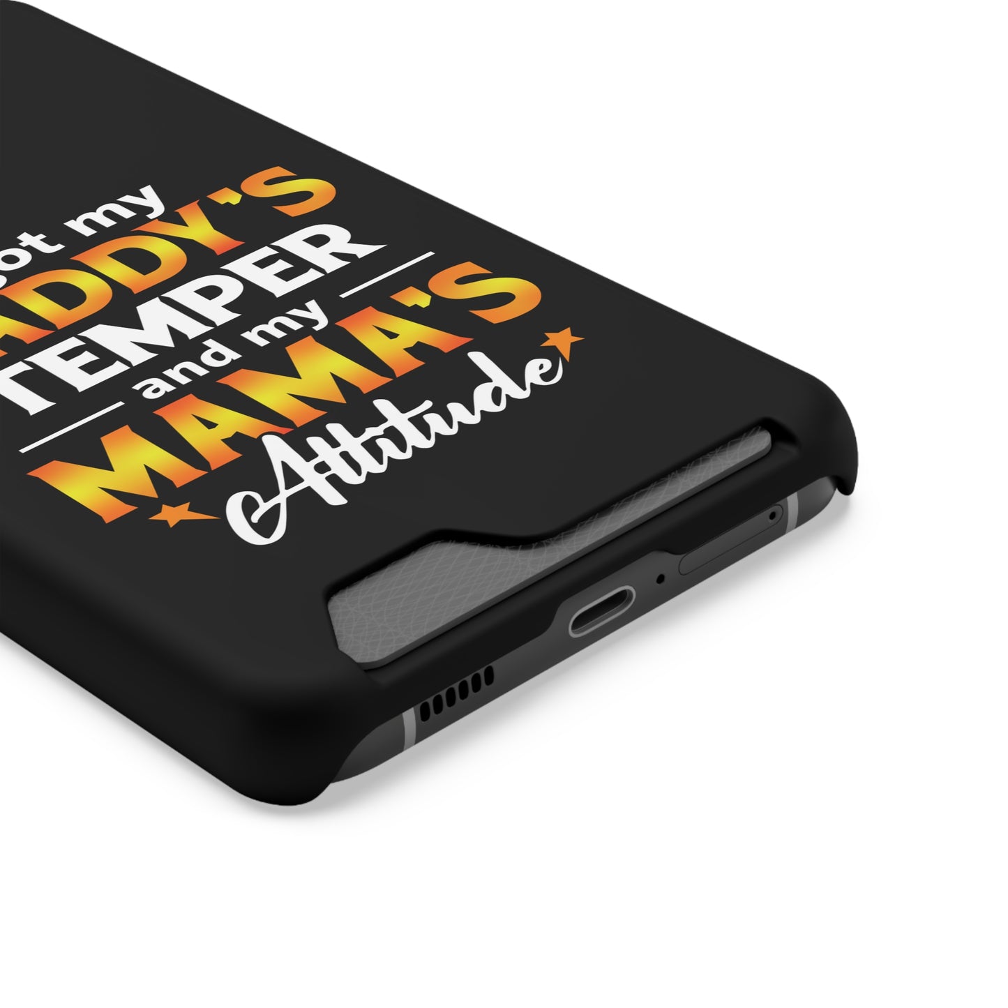 Daddy's Temper | Impact-Resistant Phone Case With Card Holder | iPhone Samsung Models