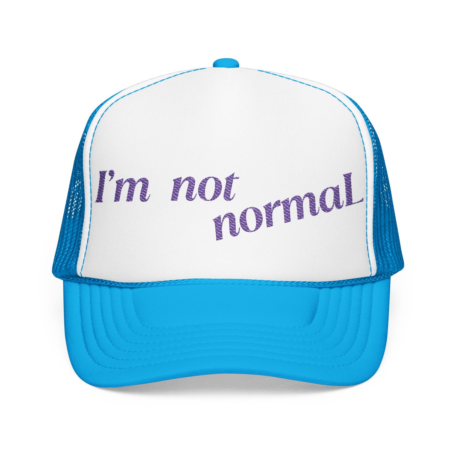 I'm not normaL - Embroidered 100% Polyester Hat | Custom Headwear