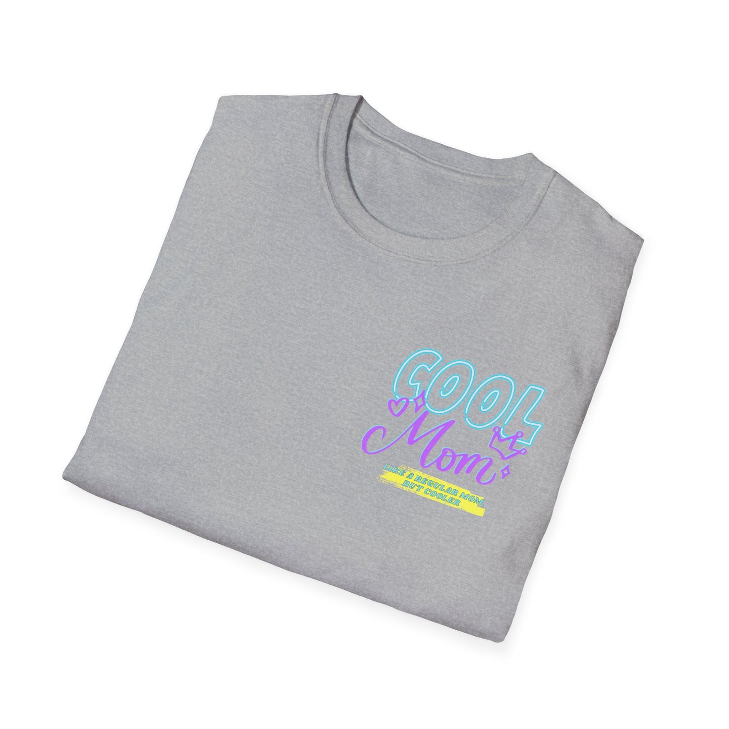 COOL MOM | Funny Mom Shirt | Adult Clothes | Humor Shirt | Trending | Birthday Gift | Unisex Softstyle T-Shirt